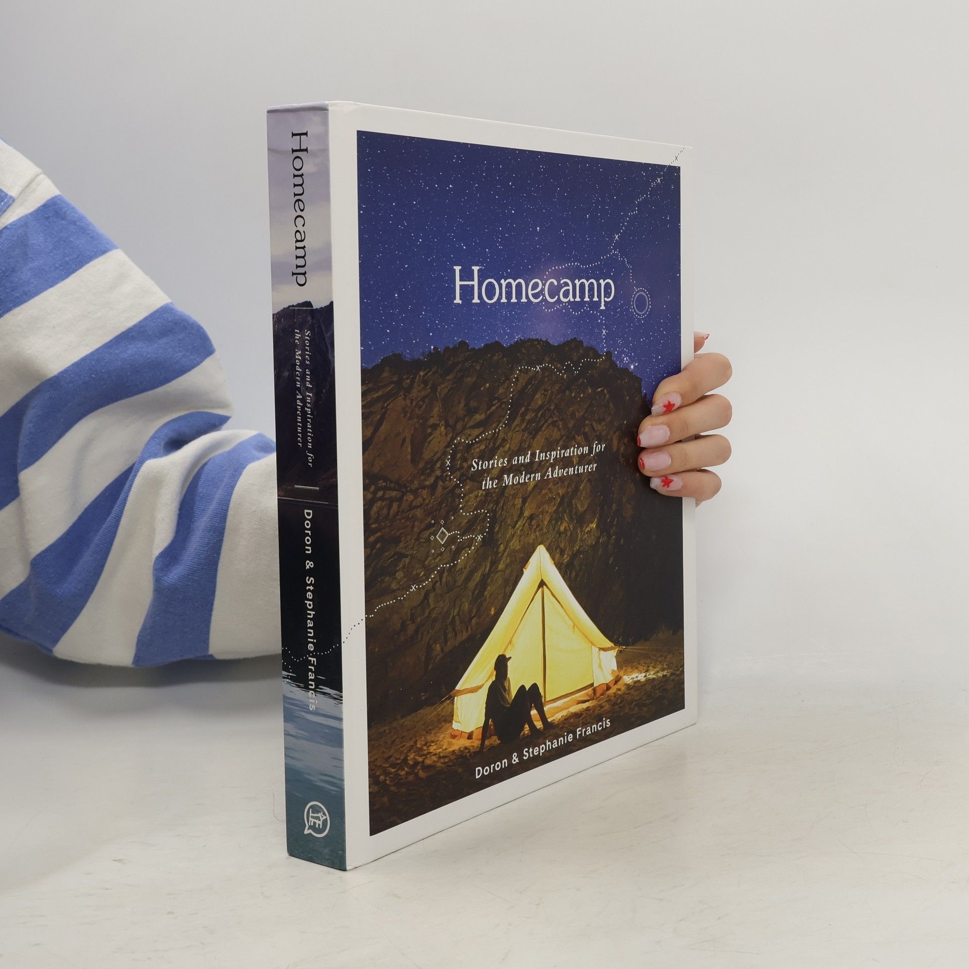 Doron Francis Homecamp. Stories and Inspiration for the Modern Adventure