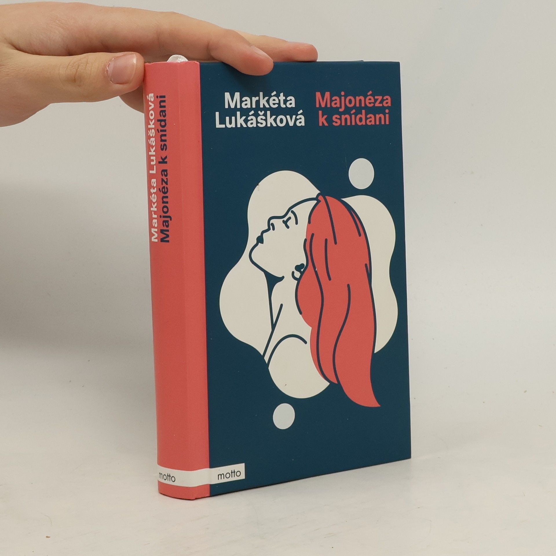 Markéta Lukášková Majonéza k snídani