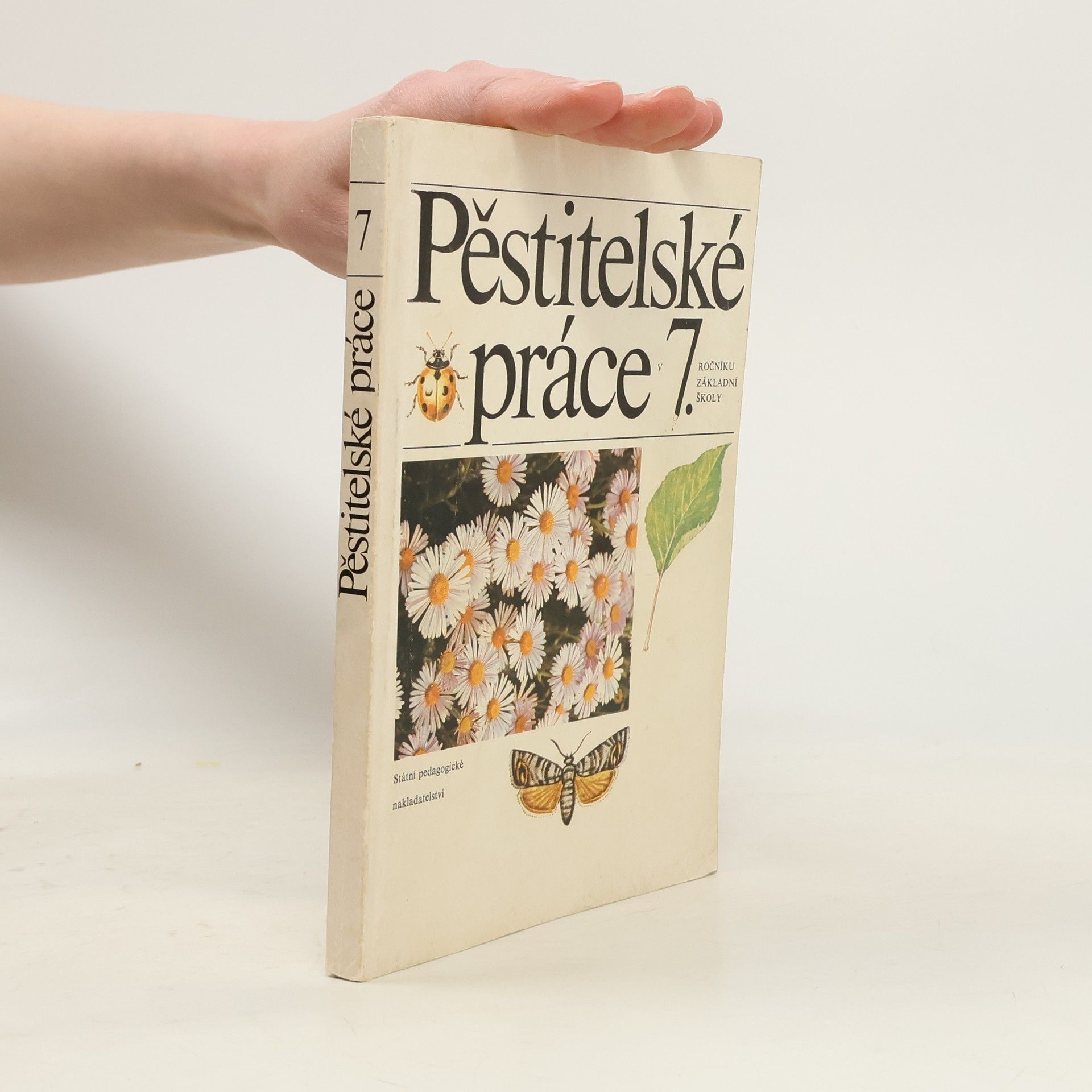 Collectif d'auteurs Pěstitelské práce 7. ročníku základní školy