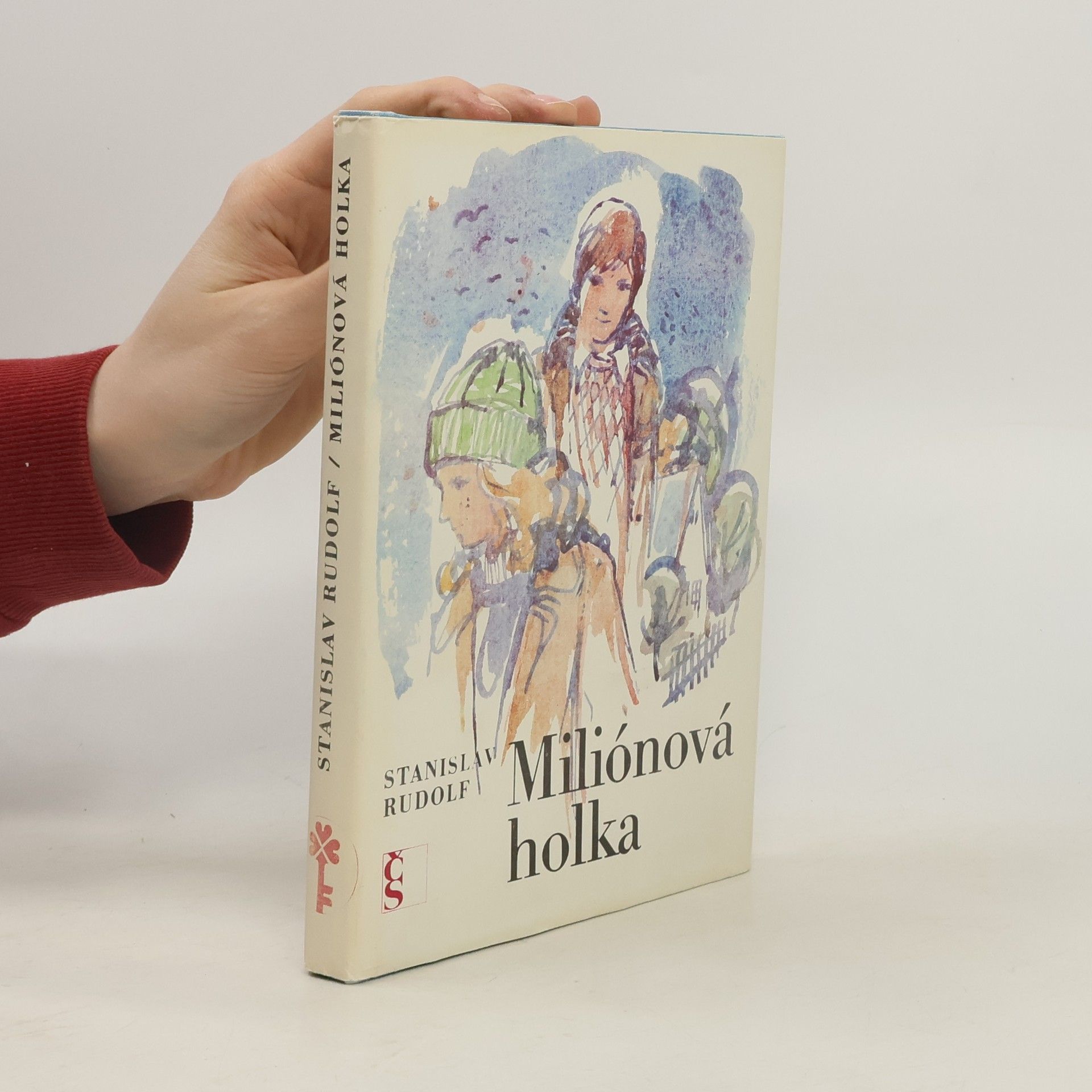 Stanislav Rudolf Miliónová holka