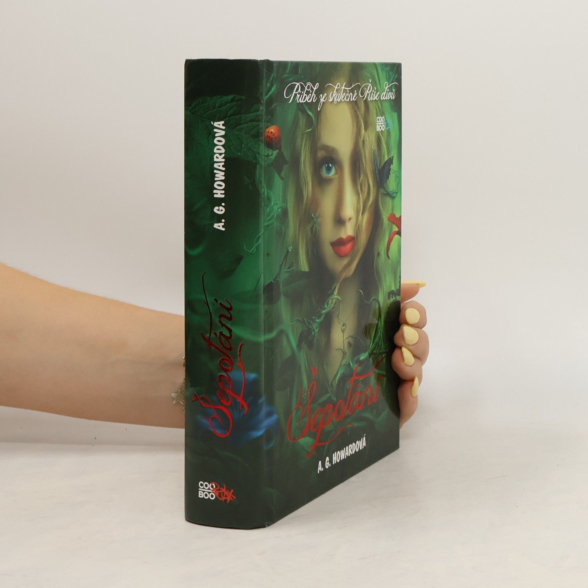 A. G. Howard Šepotání : příběh ze skutečné Říše divů (1. díl série)