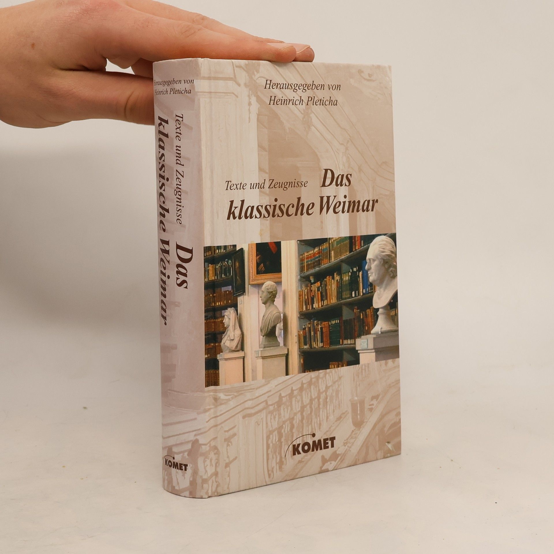 Heinrich Pleticha Das klassische Weimar