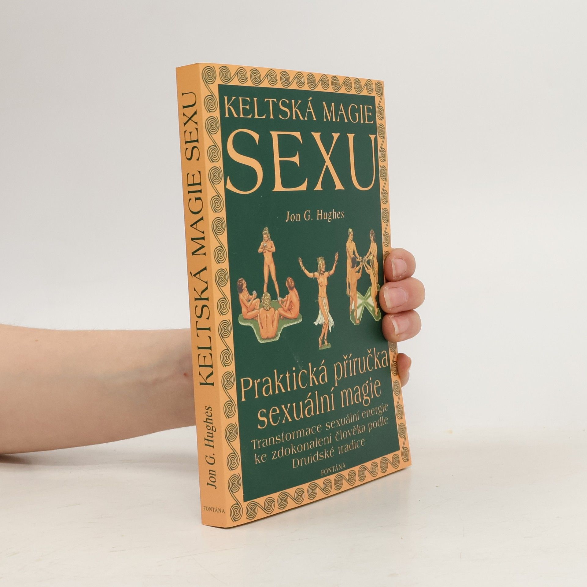 Jon G. Hughes Keltská magie sexu