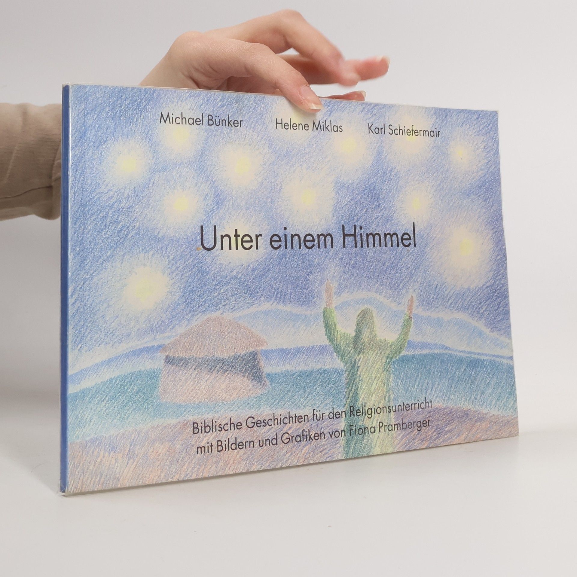 Michael Bünker Unter einem Himmel