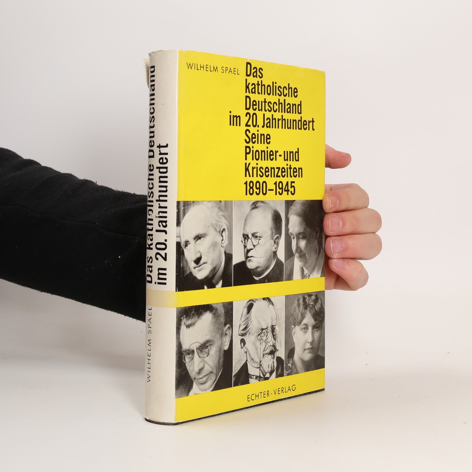 Wilhelm Spael Das katholische Deutschland im 20. Jahrhundert
