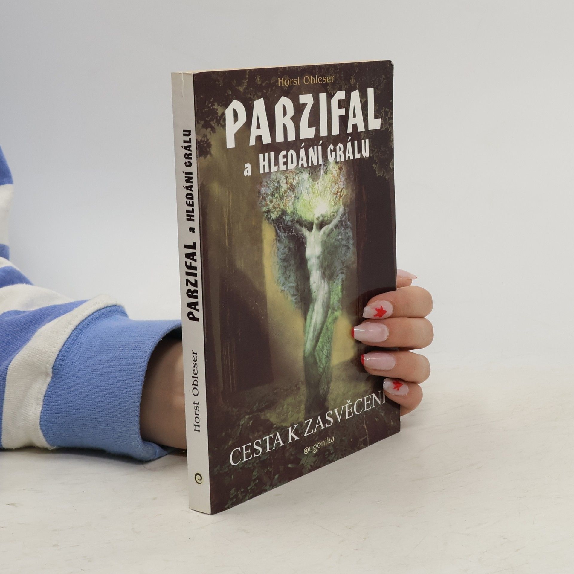 Horst Obleser Parzifal a hledání Grálu