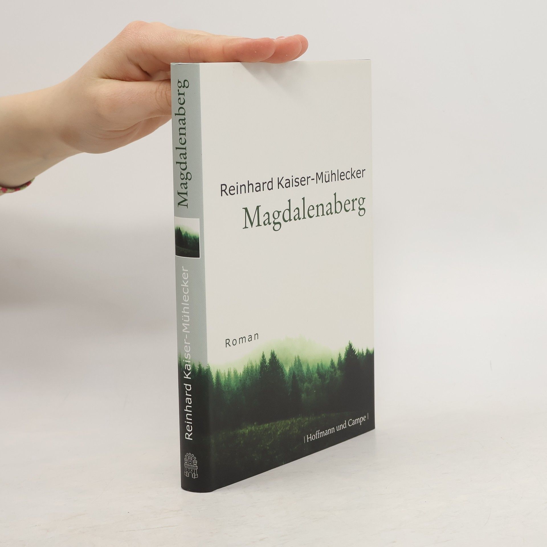 Reinhard Kaiser-Mühlecker Magdalenaberg