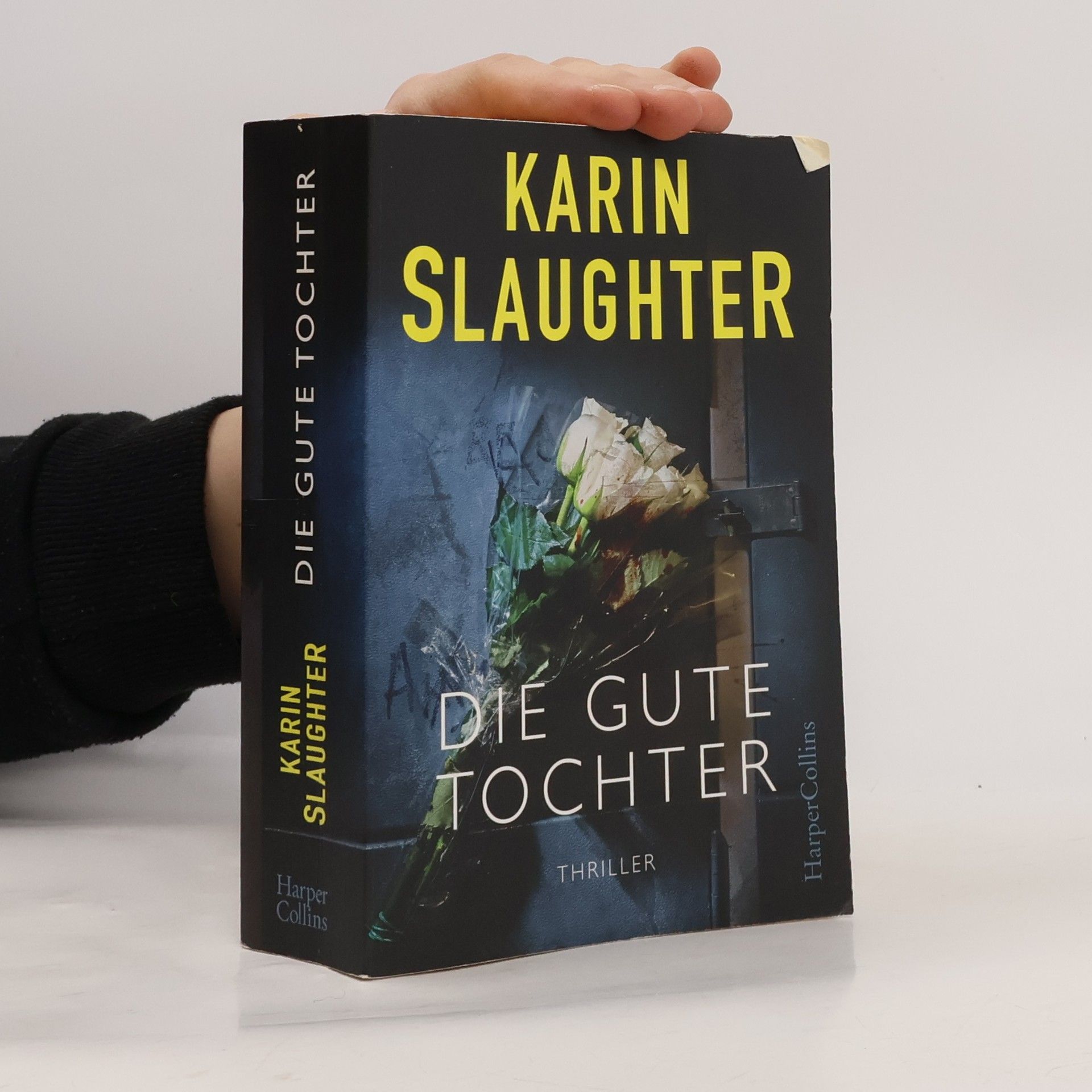 Karin Slaughter Die gute Tochter