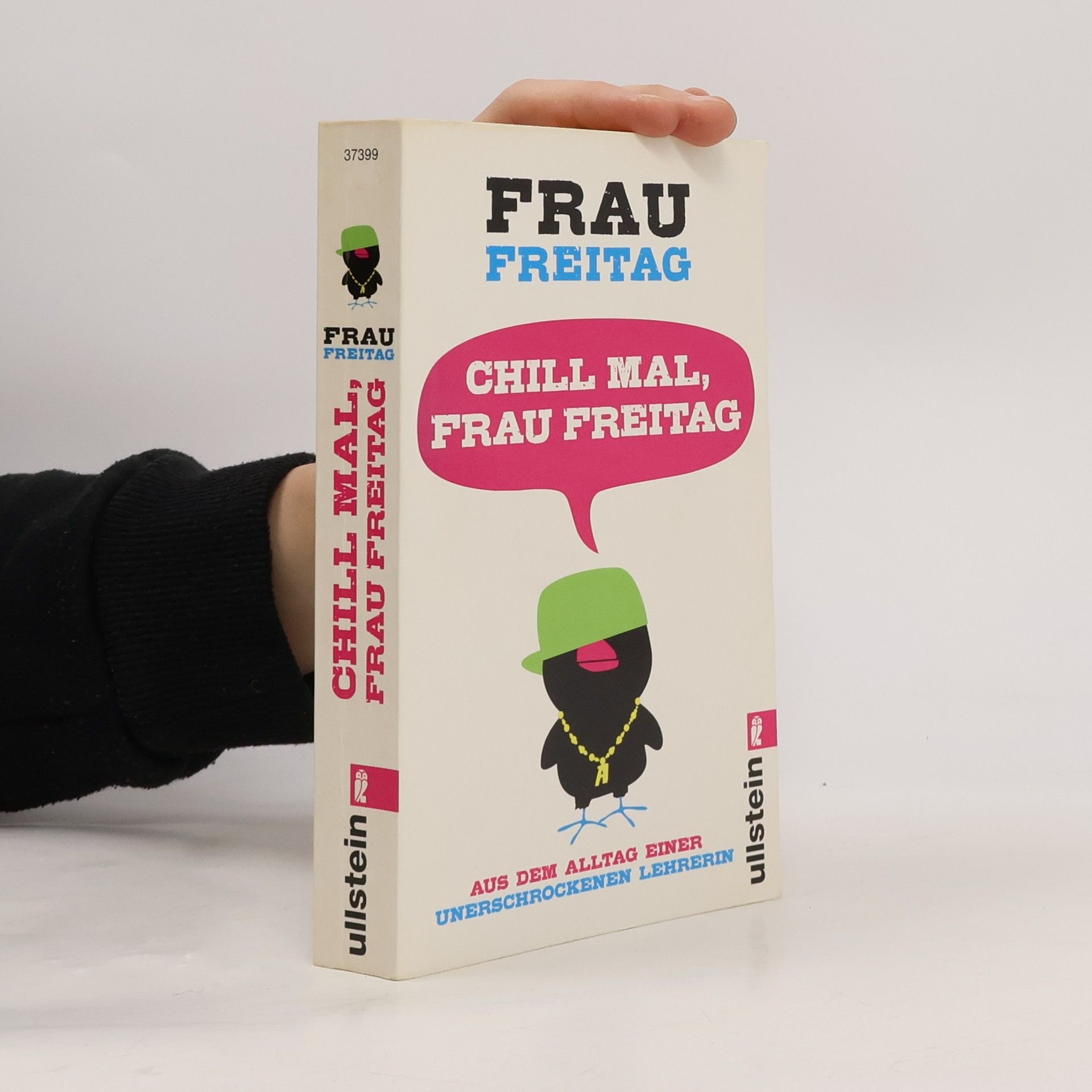 Frau Freitag Chill mal, frau freitag