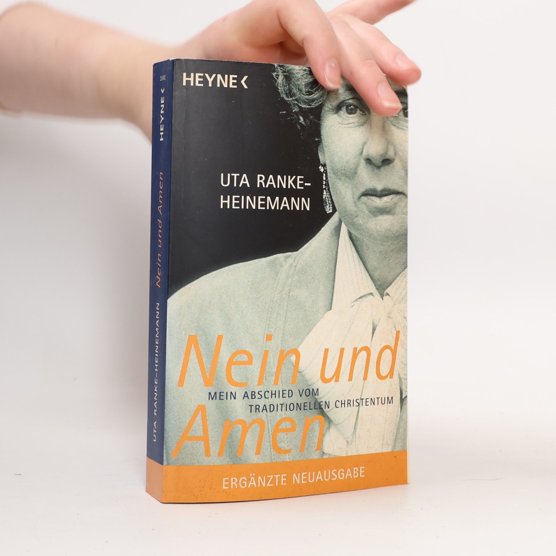 Uta Ranke-Heinemann Nein und Amen. Mein Abschied vom traditionellen Christentum