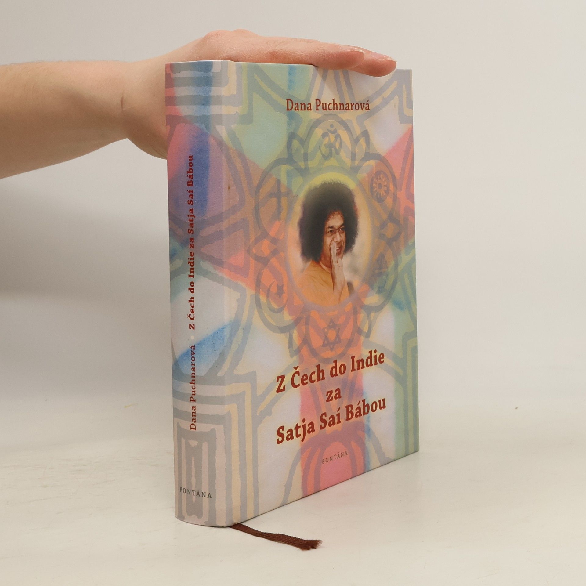 Dana Puchnarová Z Čech do Indie za Satja Saí Bábou