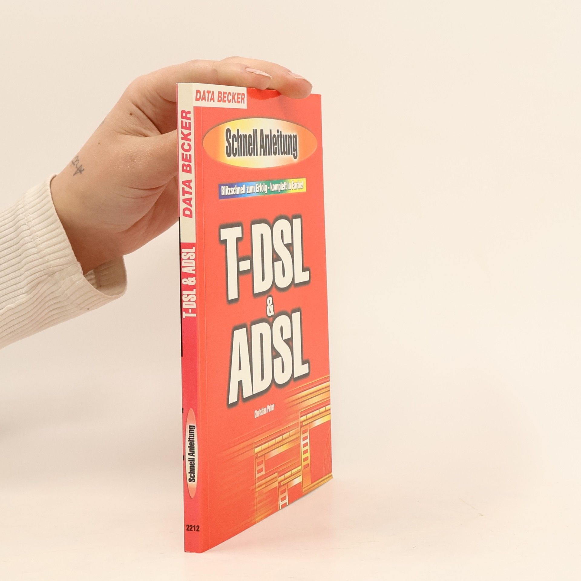 Peter-Christian Witt Schnellanleitung T-DSL und ADSL