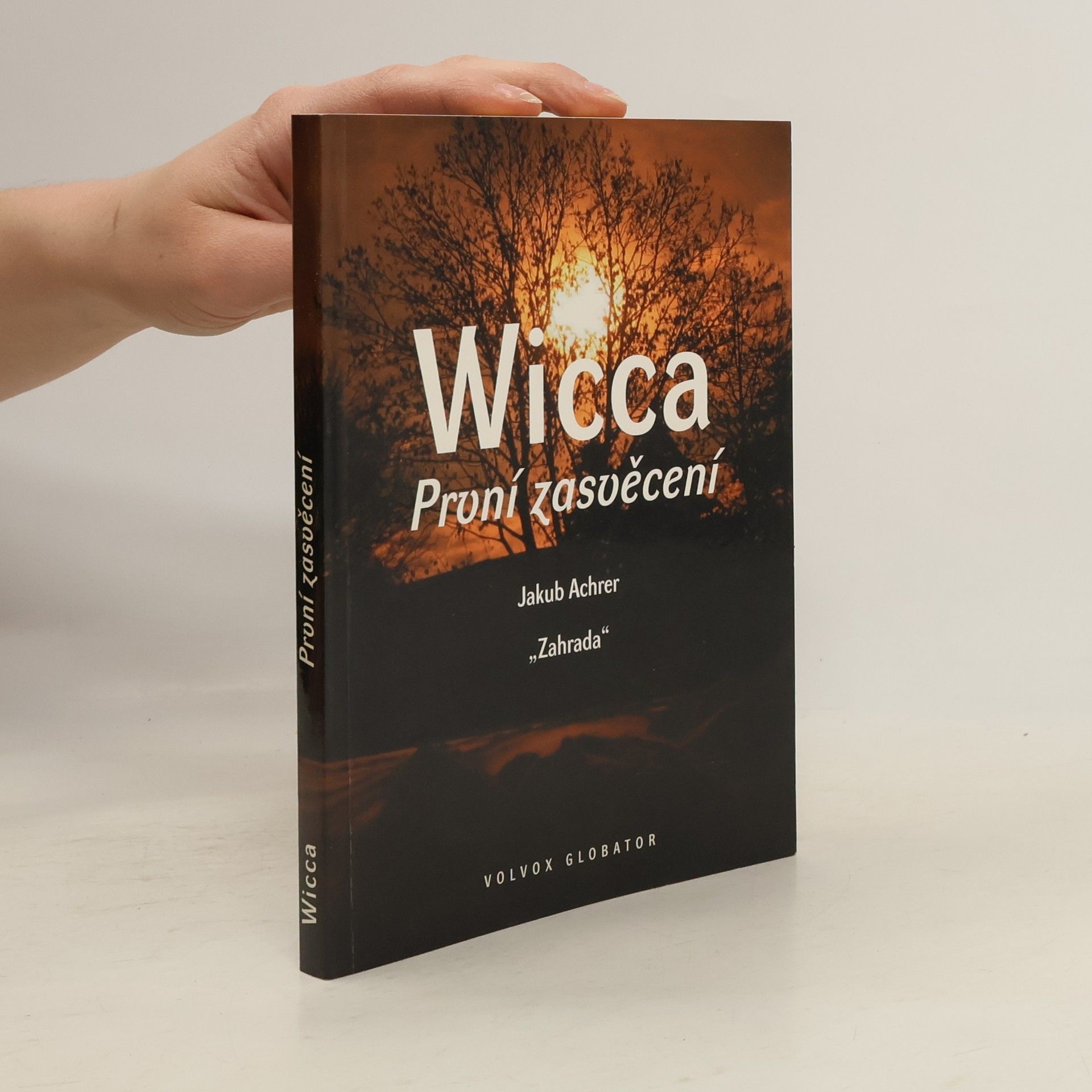 Jakub Achrer Wicca: První zasvěcení