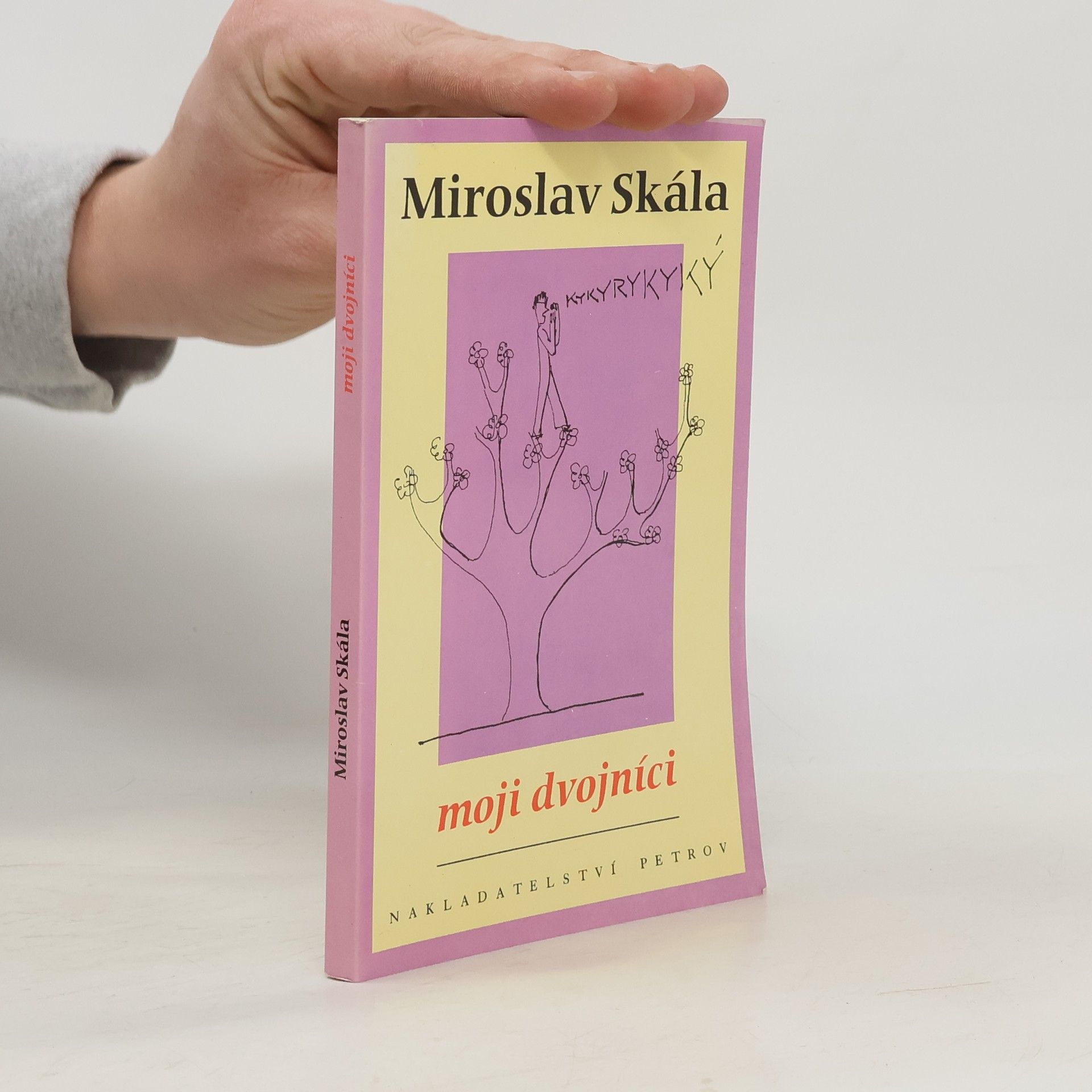 Miroslav Skála Moji dvojníci