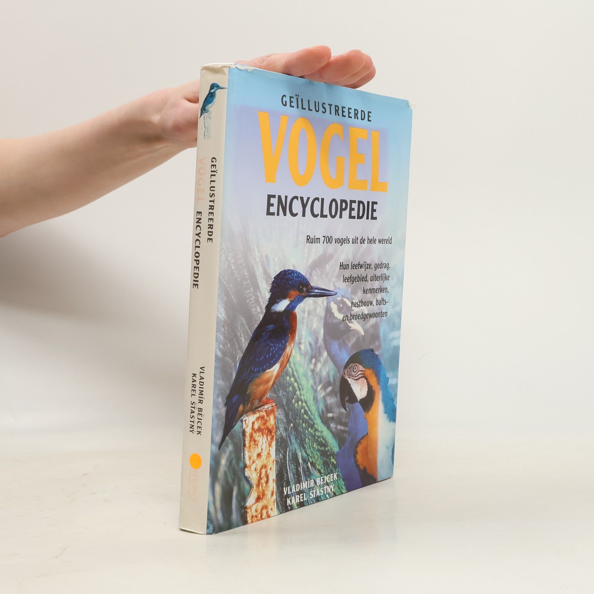 Vladimír Bejček Geïllustreerde vogel encyclopedie - ruim 700 vogels uit de hele wereld. Hun leefwijze, gedrag, leefgebied, uiterlijke kenmerken, nestbouw, balts- en broedgewoonten