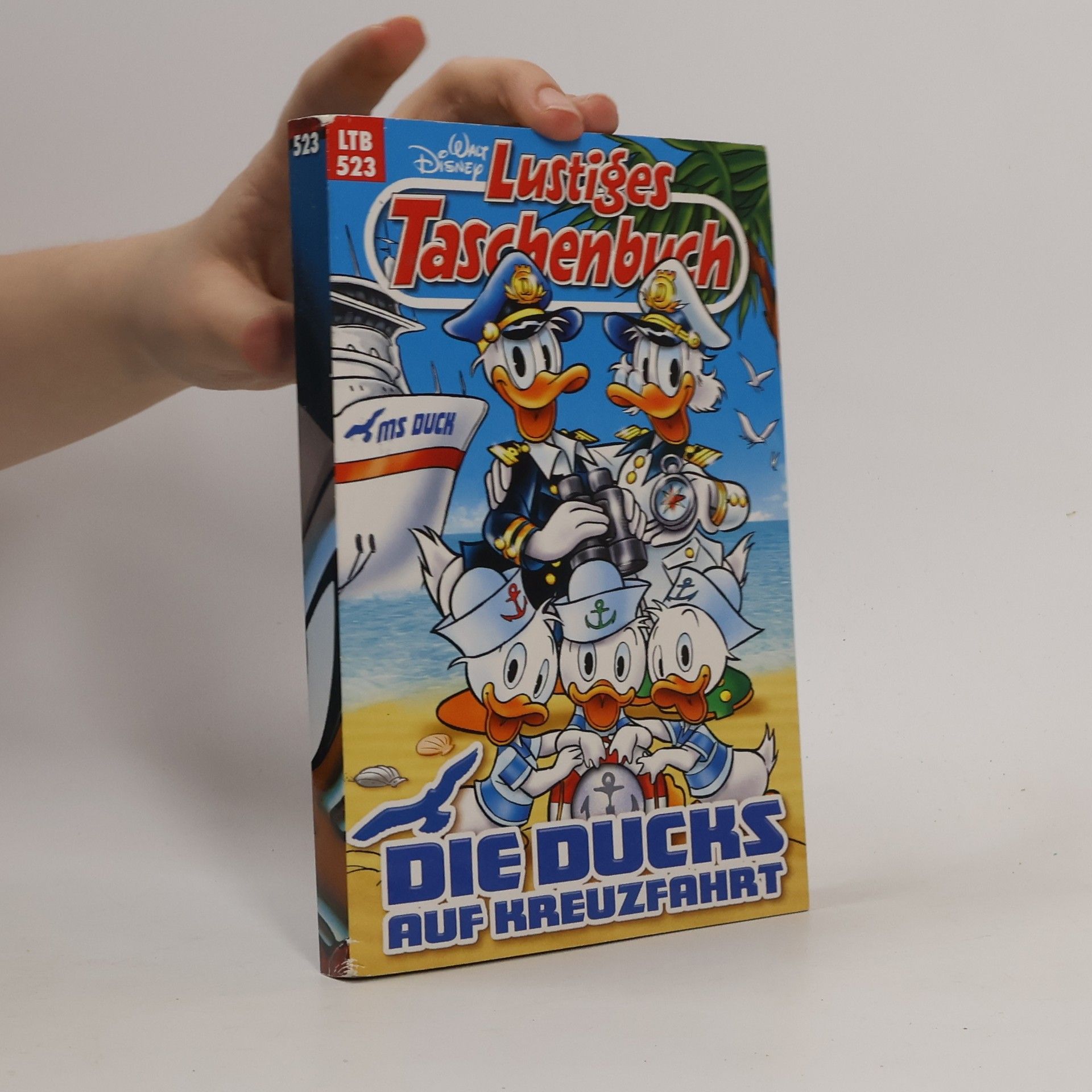 Walt Disney Lustiges Taschenbuch. Die Ducks auf Kreuzfahrt