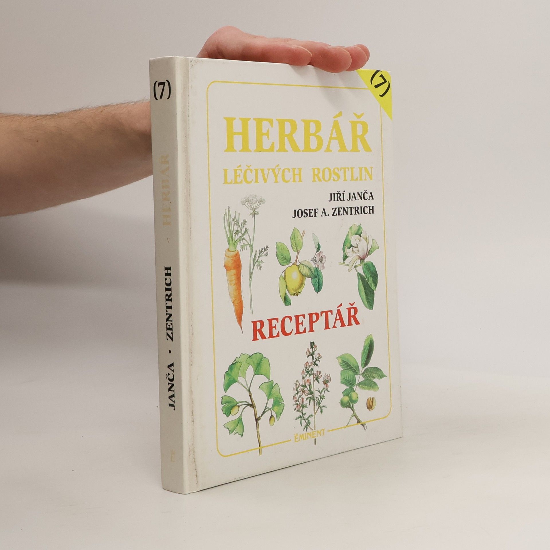 Jiří Janča Herbář léčivých rostlin 7. Receptář