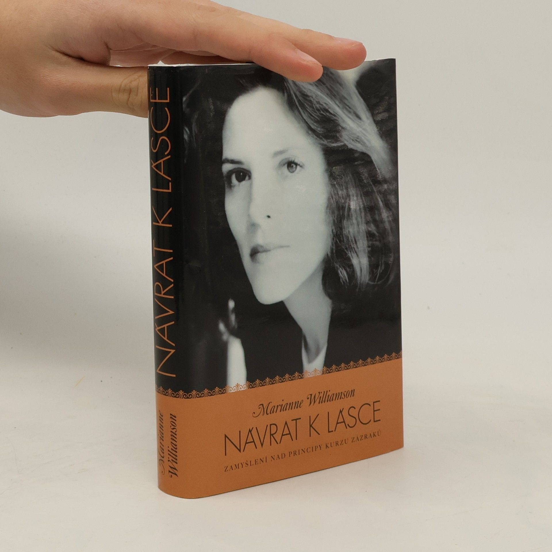 Marianne Williamson Návrat k lásce. Zamyšlení nad principy Kurzu zázraků