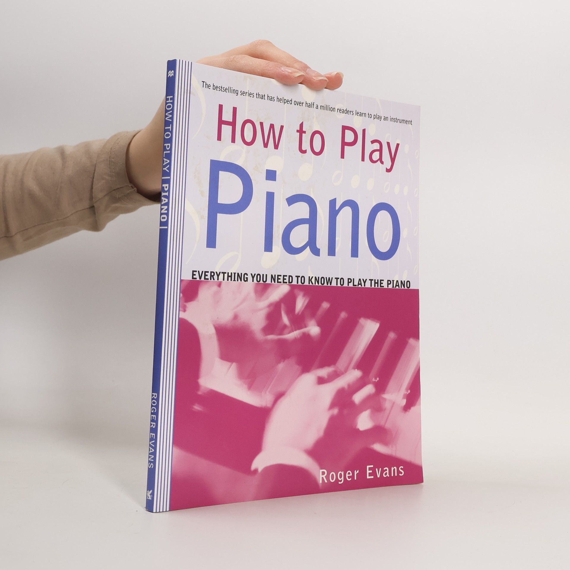 Roger Evans How to Play: How to Play Piano