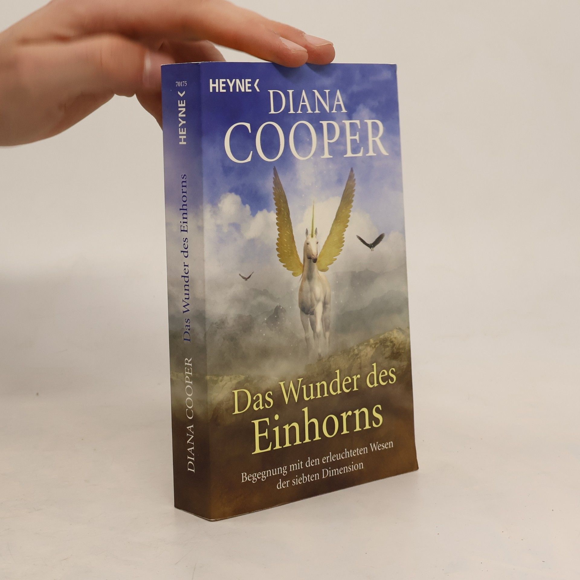 Diana Cooper Das Wunder des Einhorns
