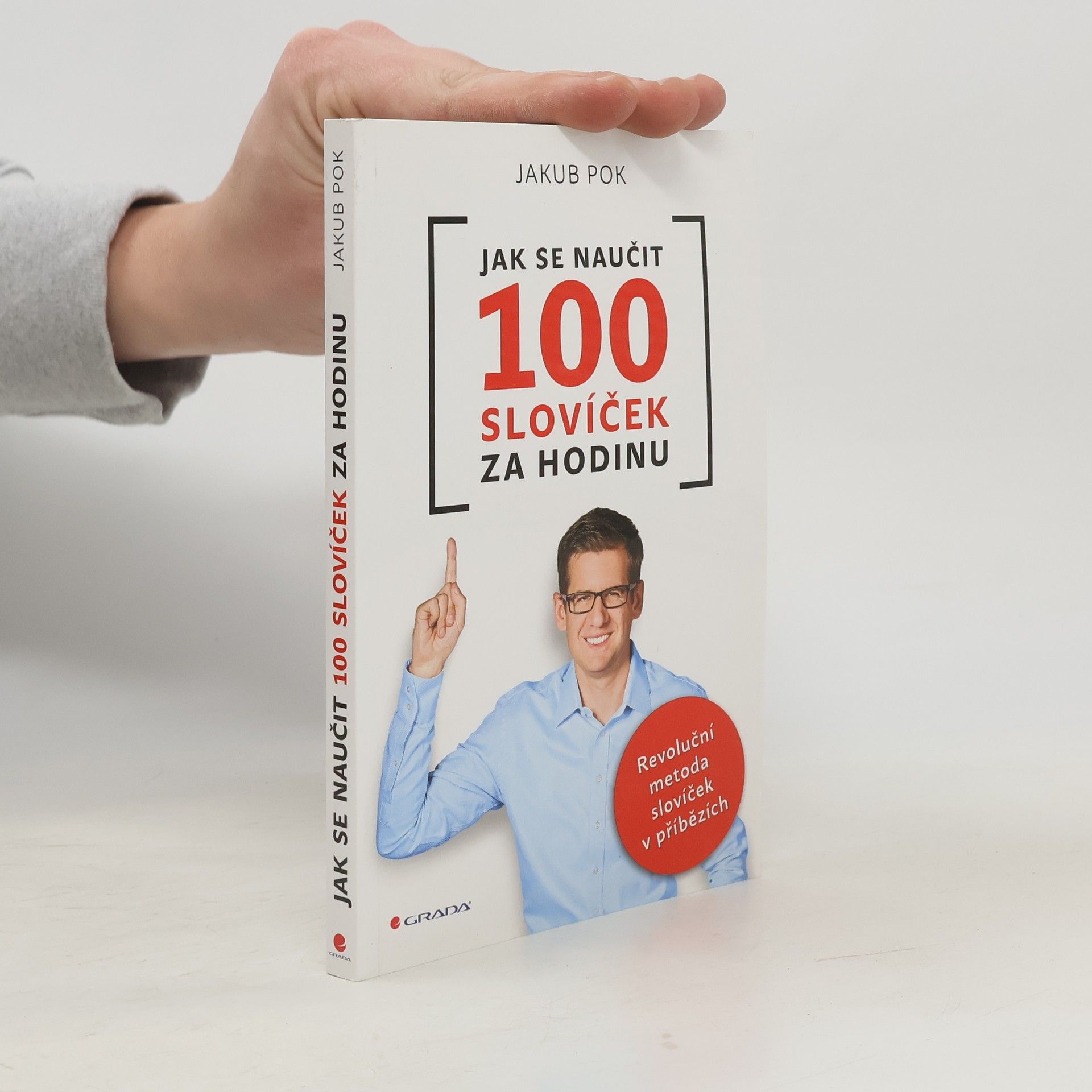 Jakub Pok Jak se naučit 100 slovíček za hodinu: revoluční metoda slovíček v příbězích