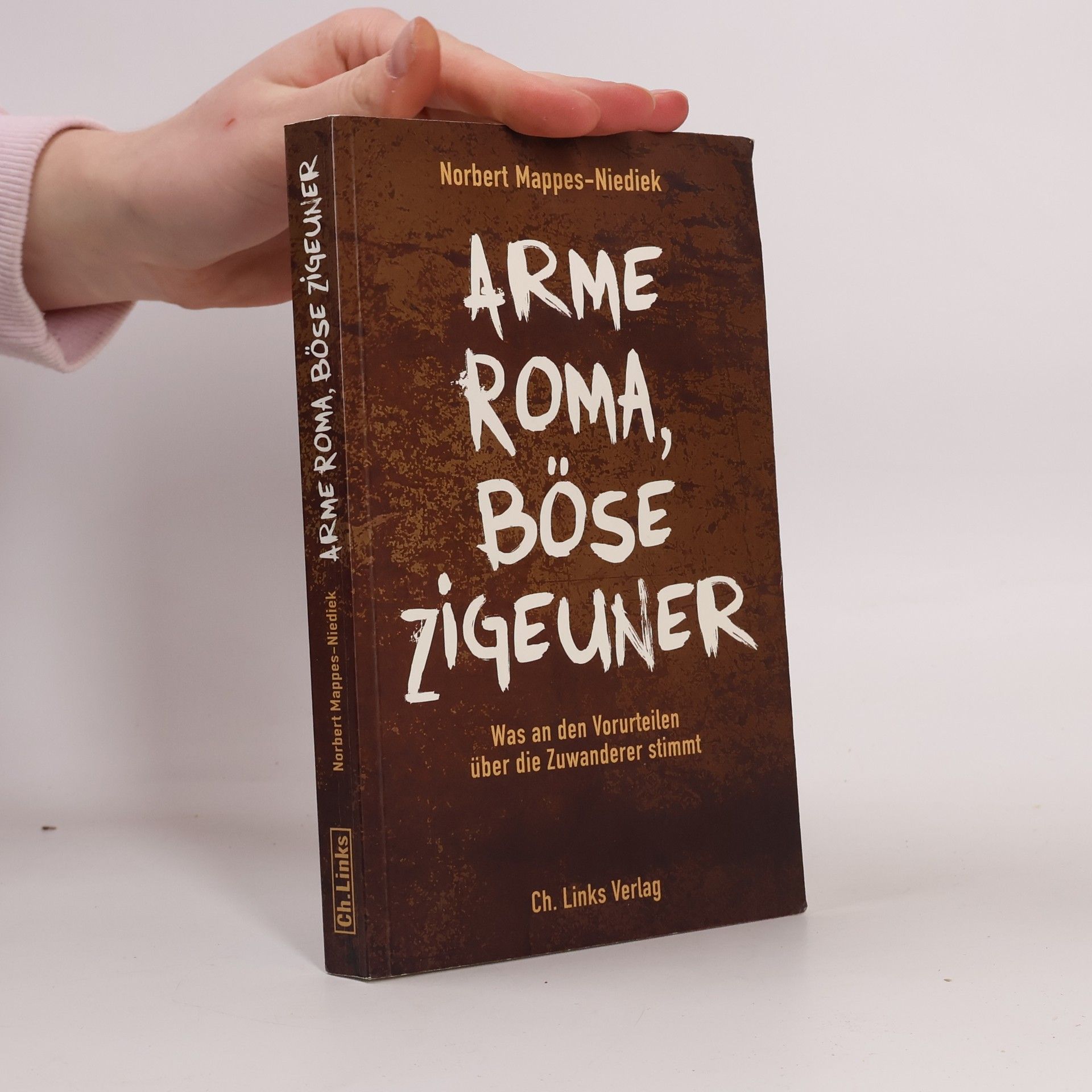 Norbert Mappes-Niediek Arme Roma, böse Zigeuner