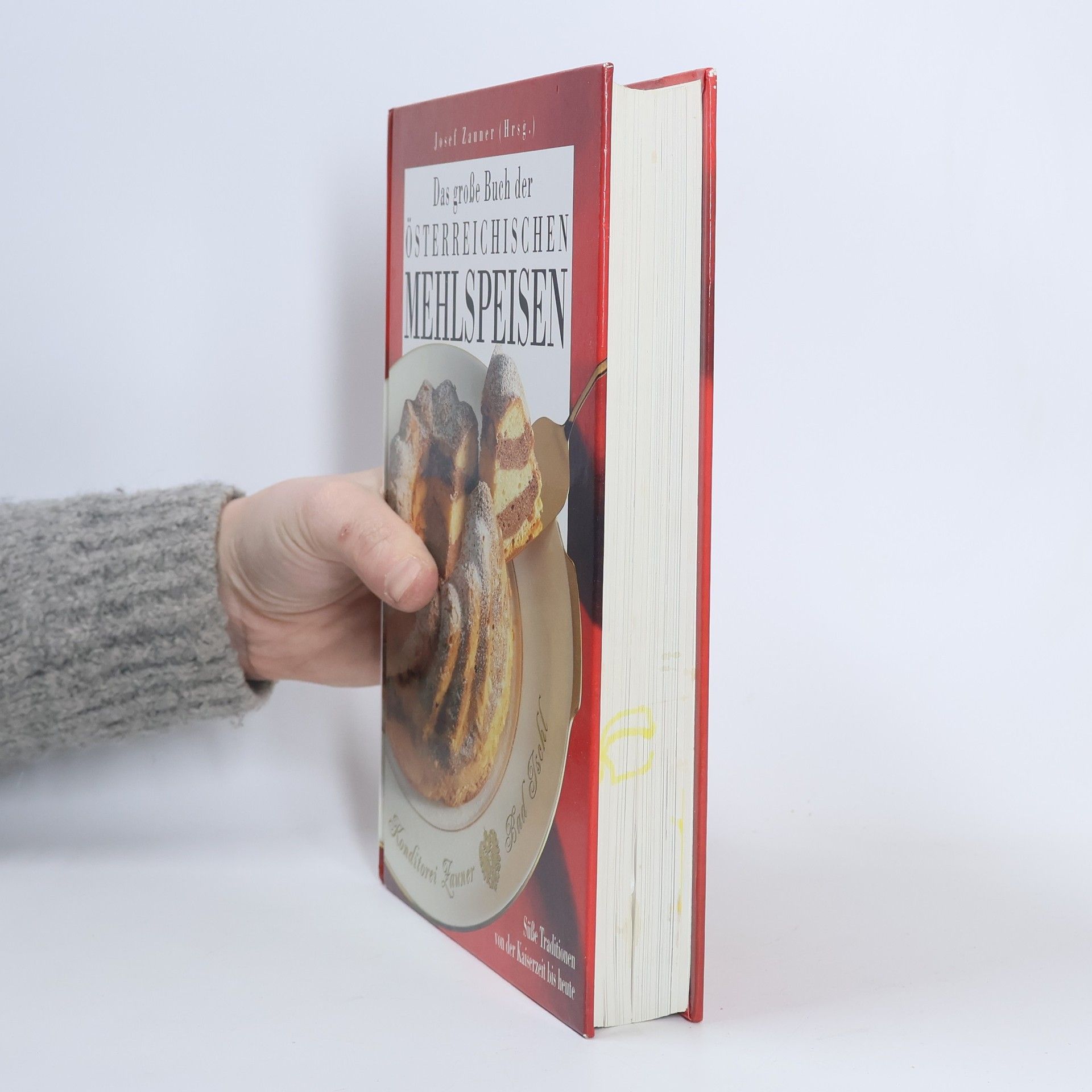 Josef Zauner Das große Buch der Österreichischen Mehlspeisen