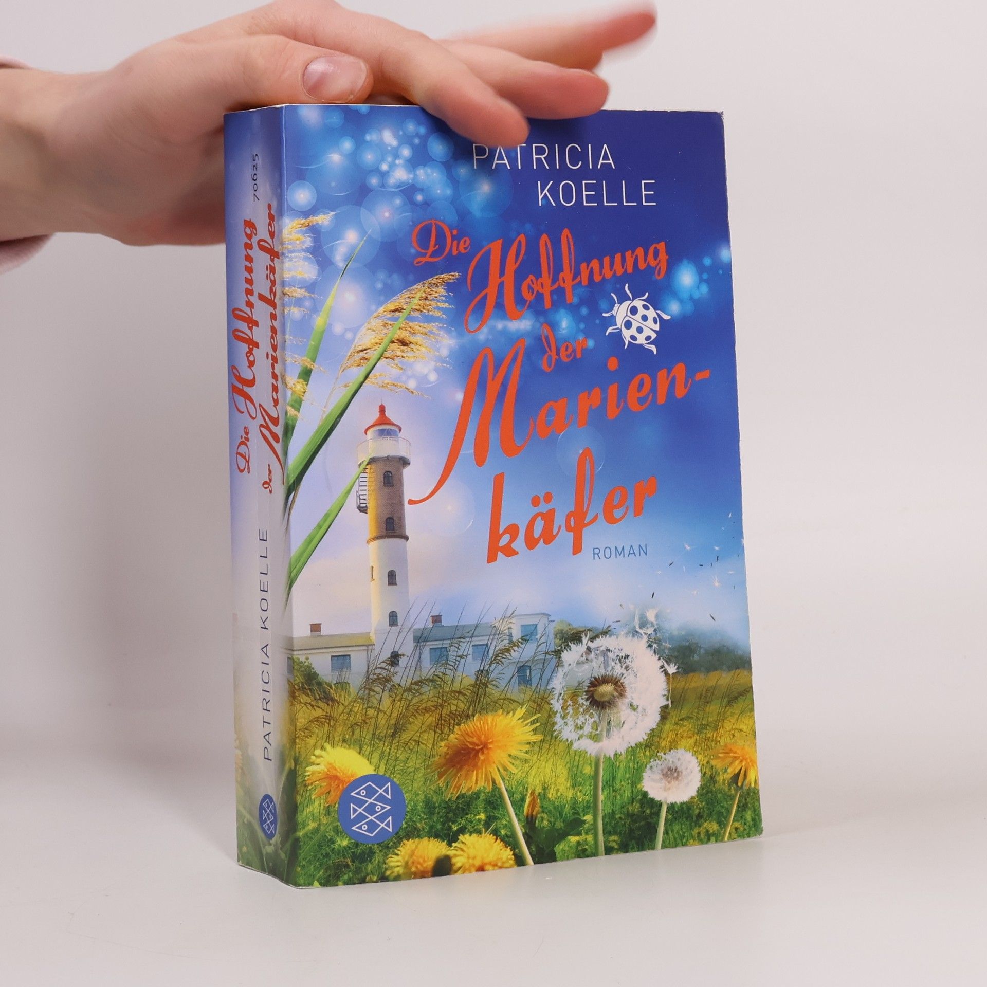 Patricia Koelle Die Hoffnung der Marienkäfer