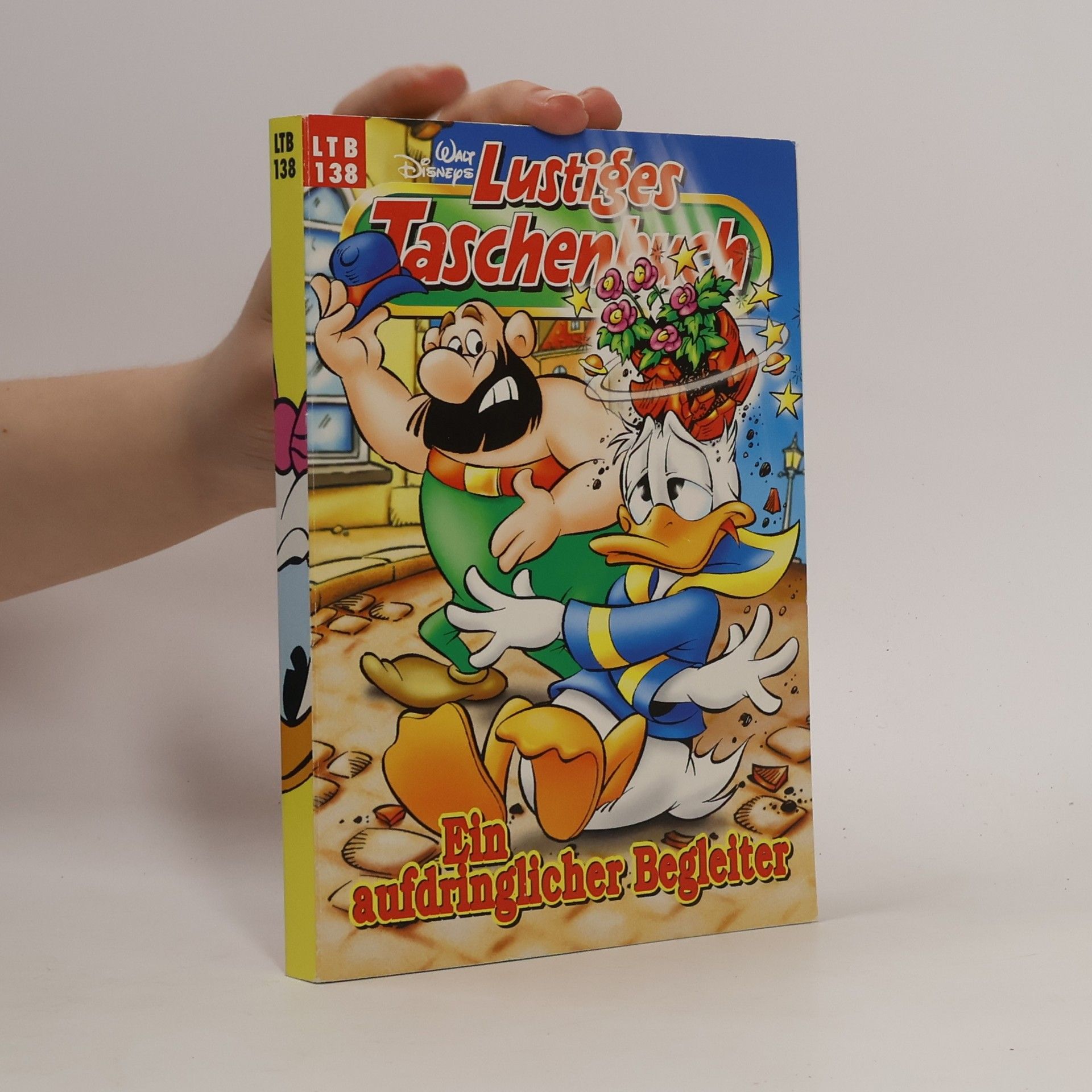 Walt Disney Lustiges Taschenbuch 138. Ein aufdringlicher Begleiter
