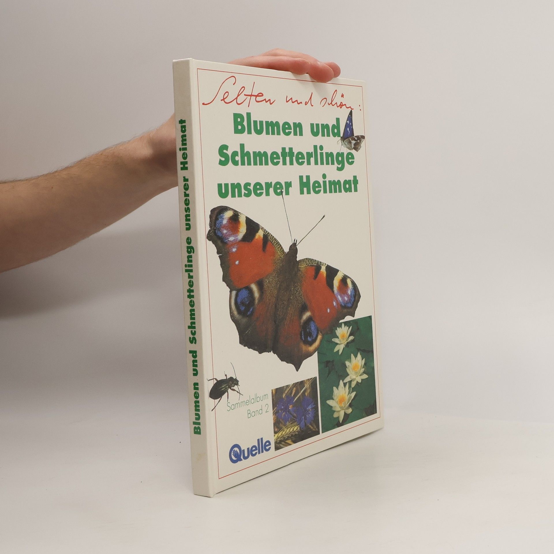 Autorenkollektiv Blumen und Schmetterlinge unserer Heimat