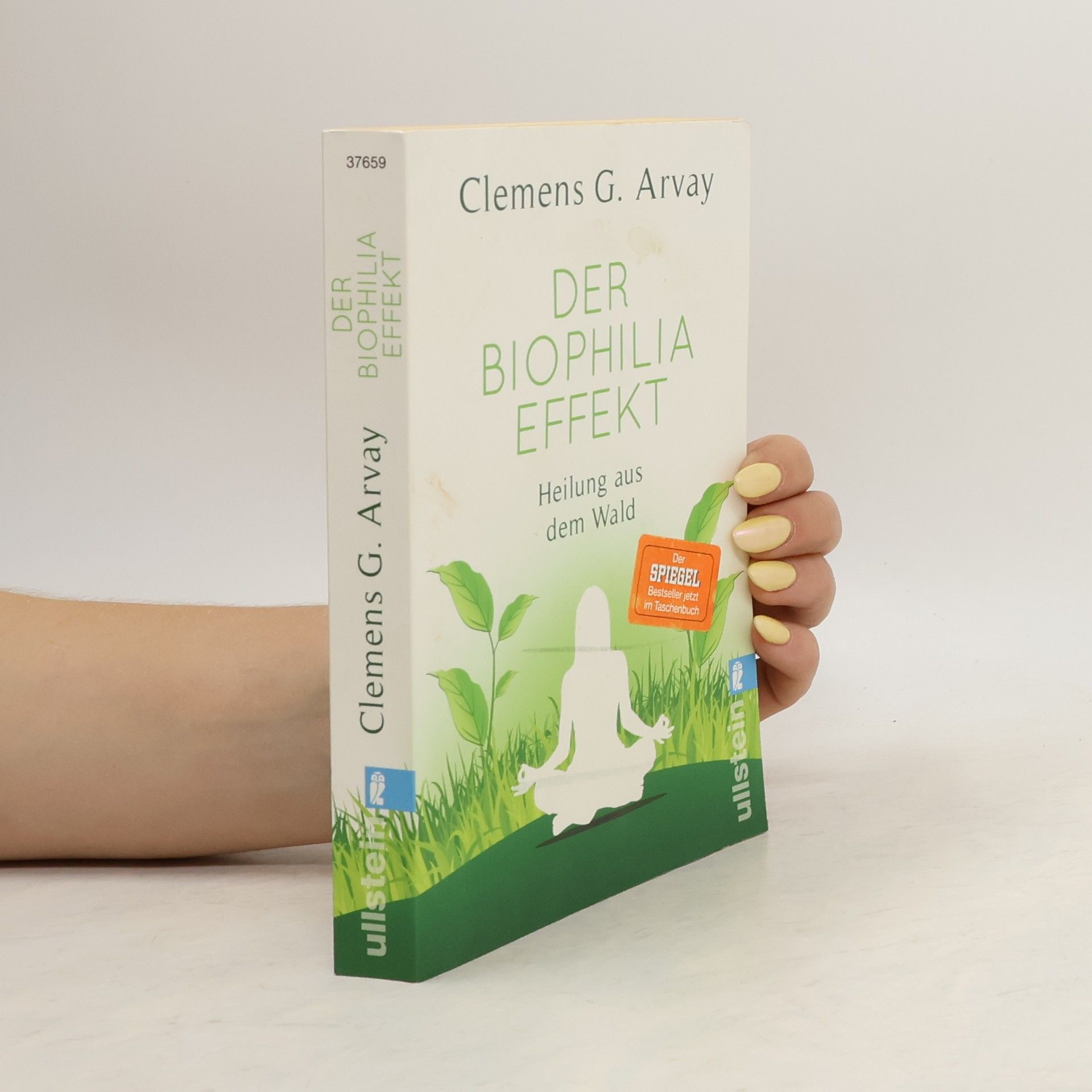 Clemens Arvay Der Biophilia-Effekt