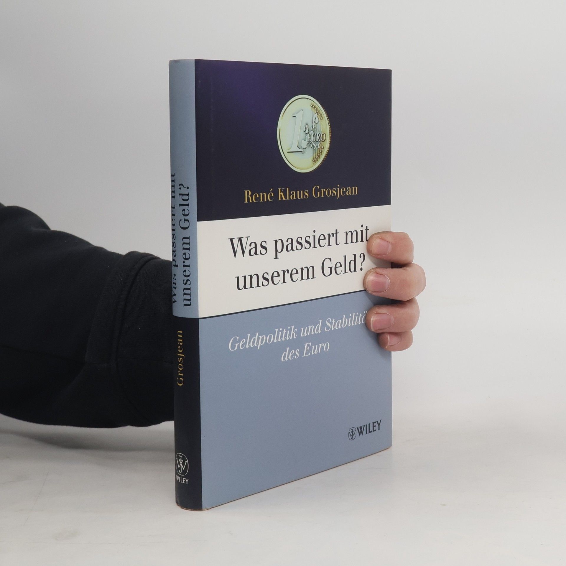 René Klaus Grosjean Was passiert mit unserem Geld?