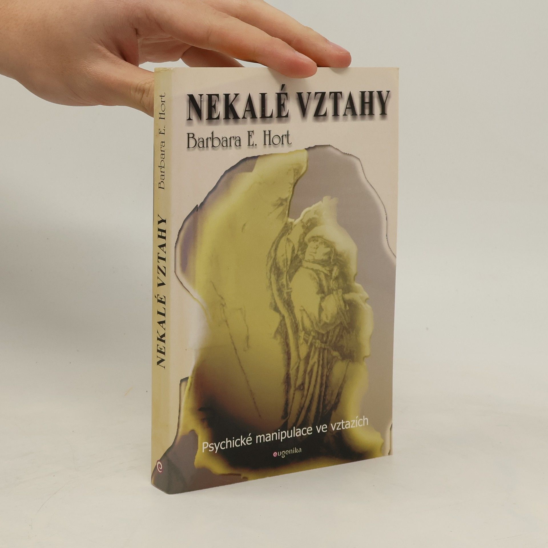 Nekalé vztahy - Psychické manipulace ve vztazích