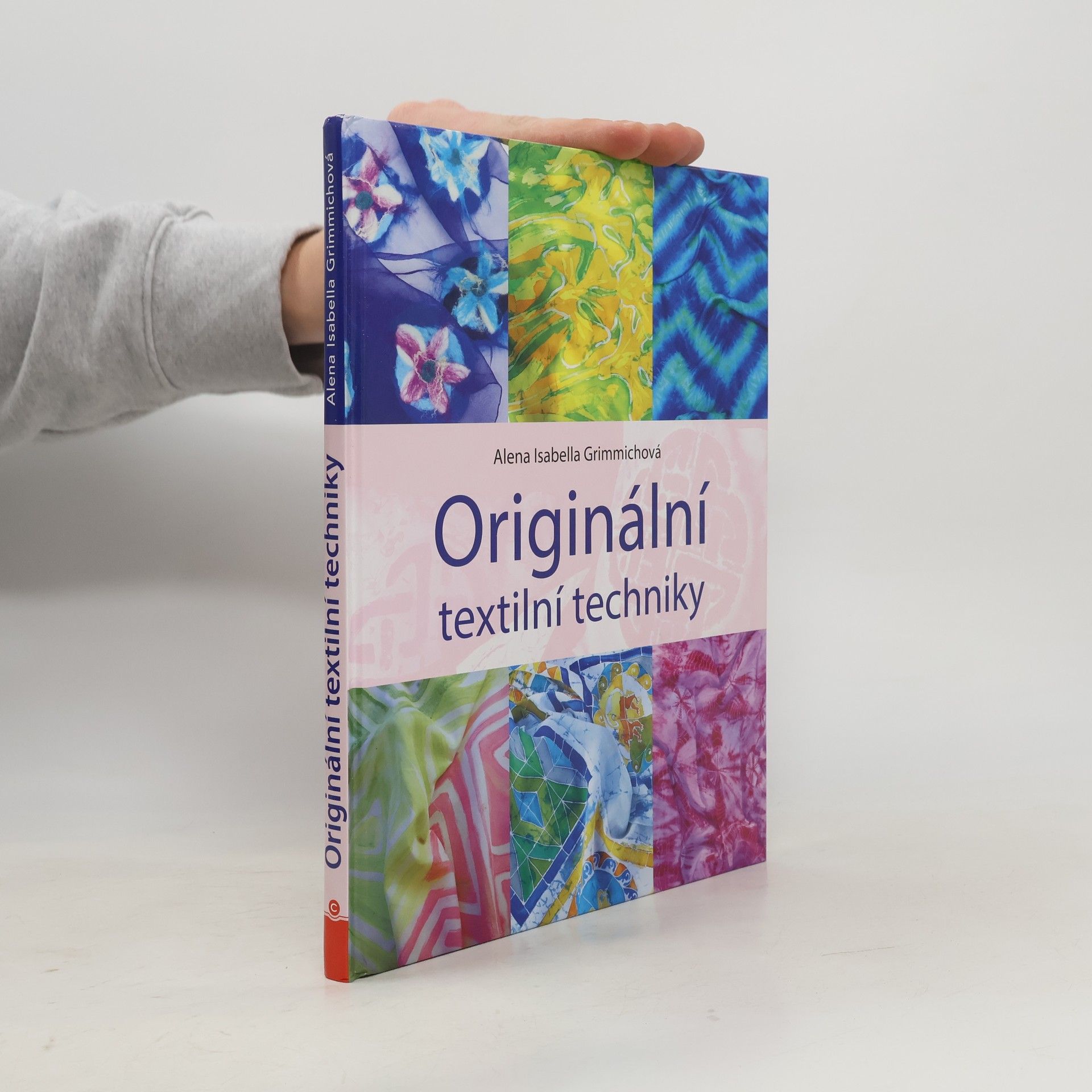 Alena Isabella Grimmichová Originální textilní techniky