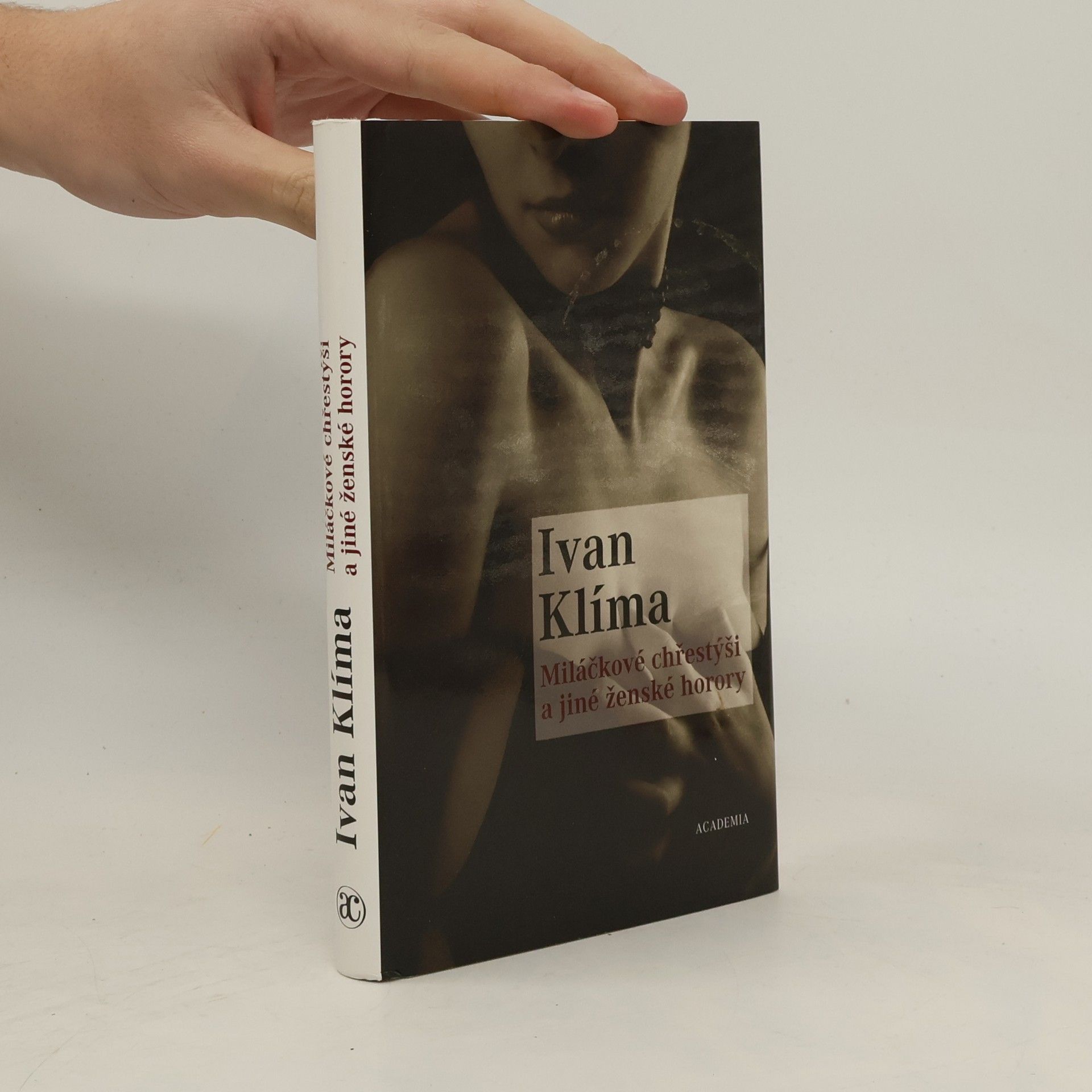 Ivan Klíma Miláčkové chřestýši a jiné ženské horory