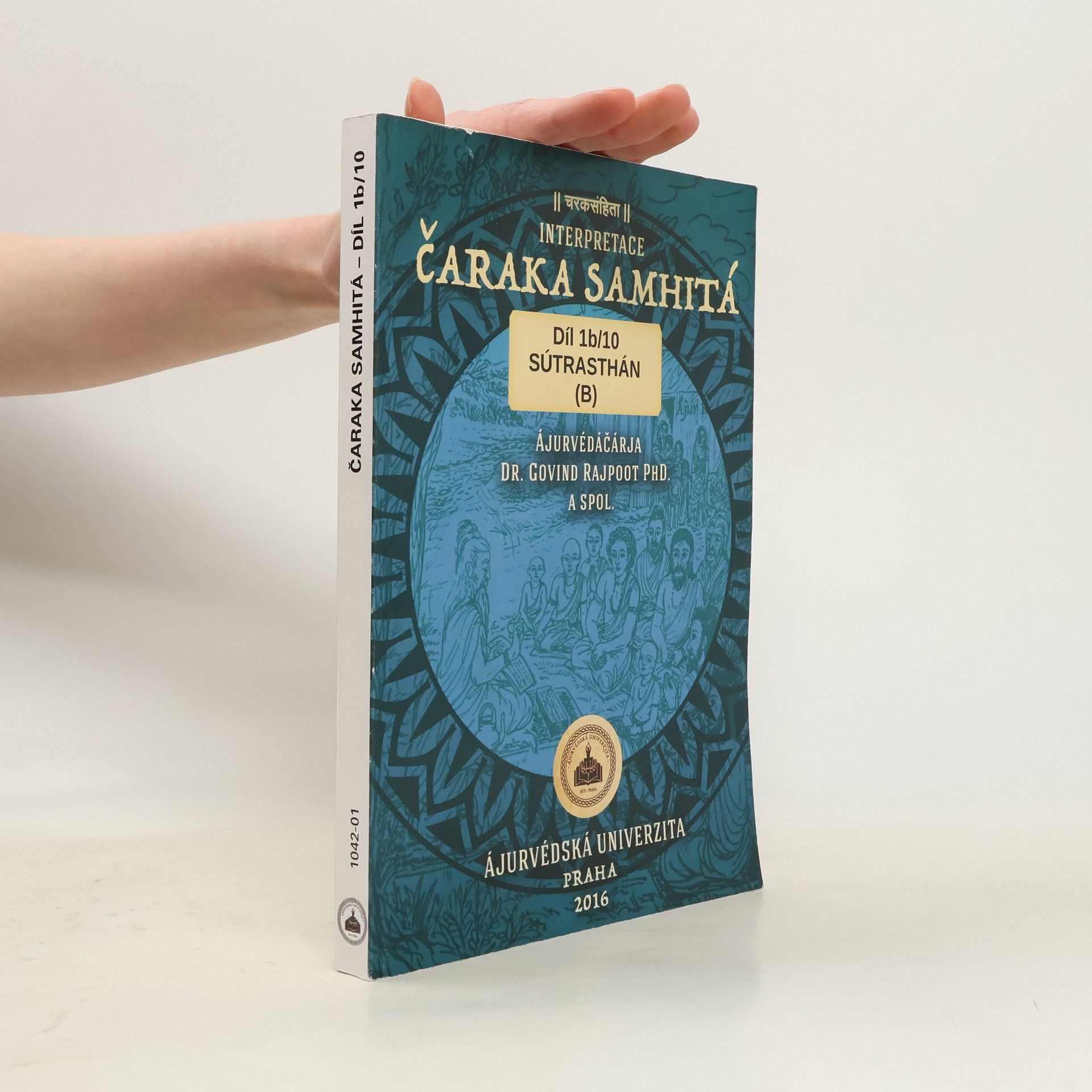 Kolektív autorov Interpretace Čaraka Samhitá 1b/10