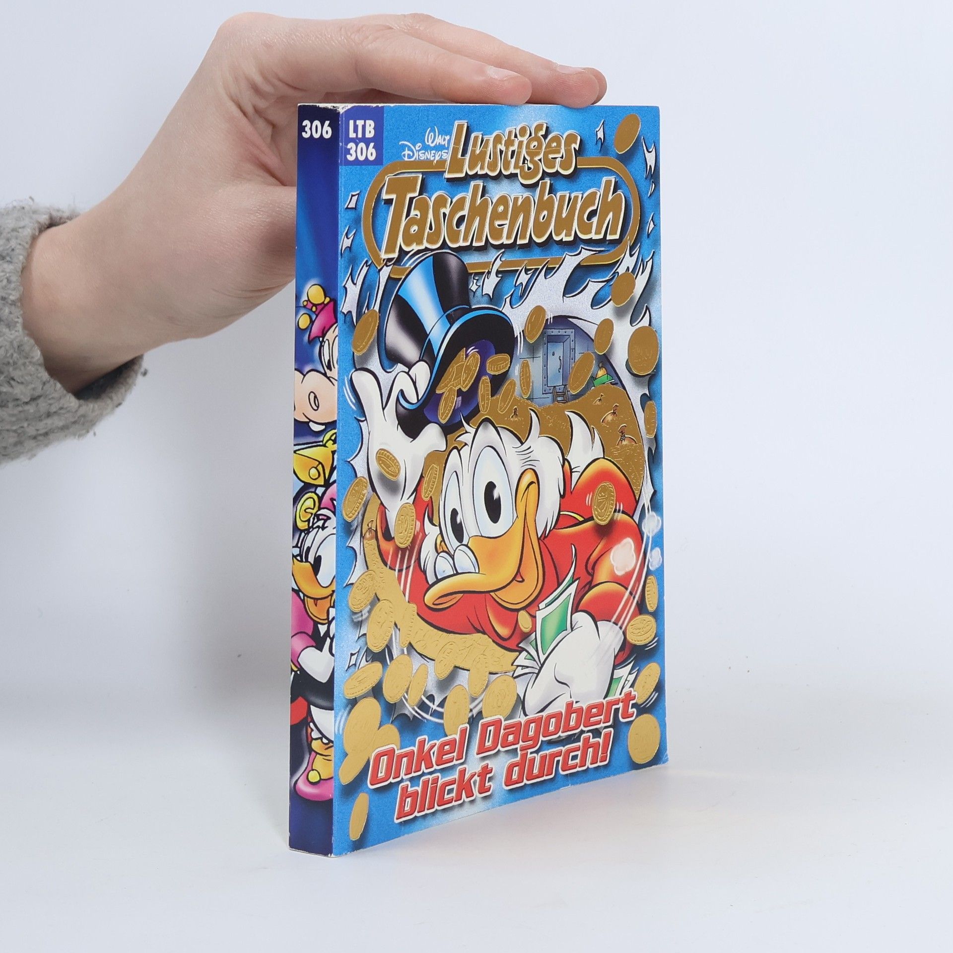 Walt Disney Lustiges Taschenbuch 306. Onkel Dagobert blickt durchl