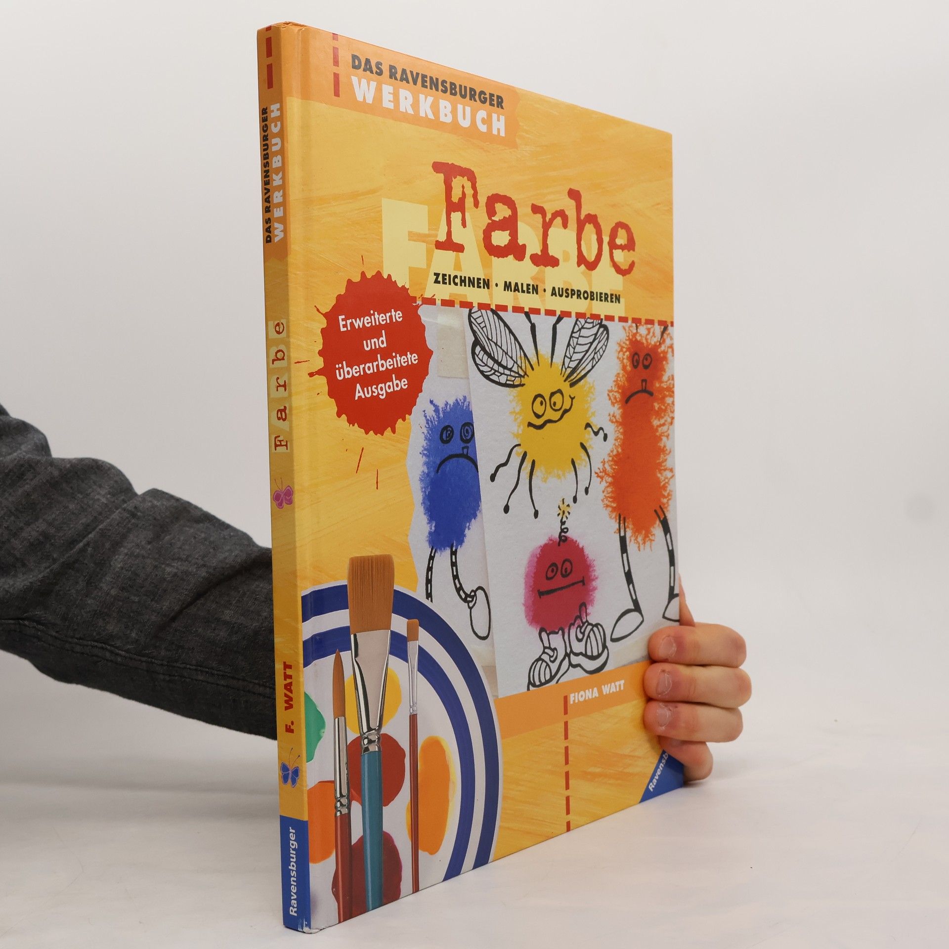 Fiona Watt Das Ravensburger Werkbuch Farbe. Zeichnen. Malen. Ausprobieren