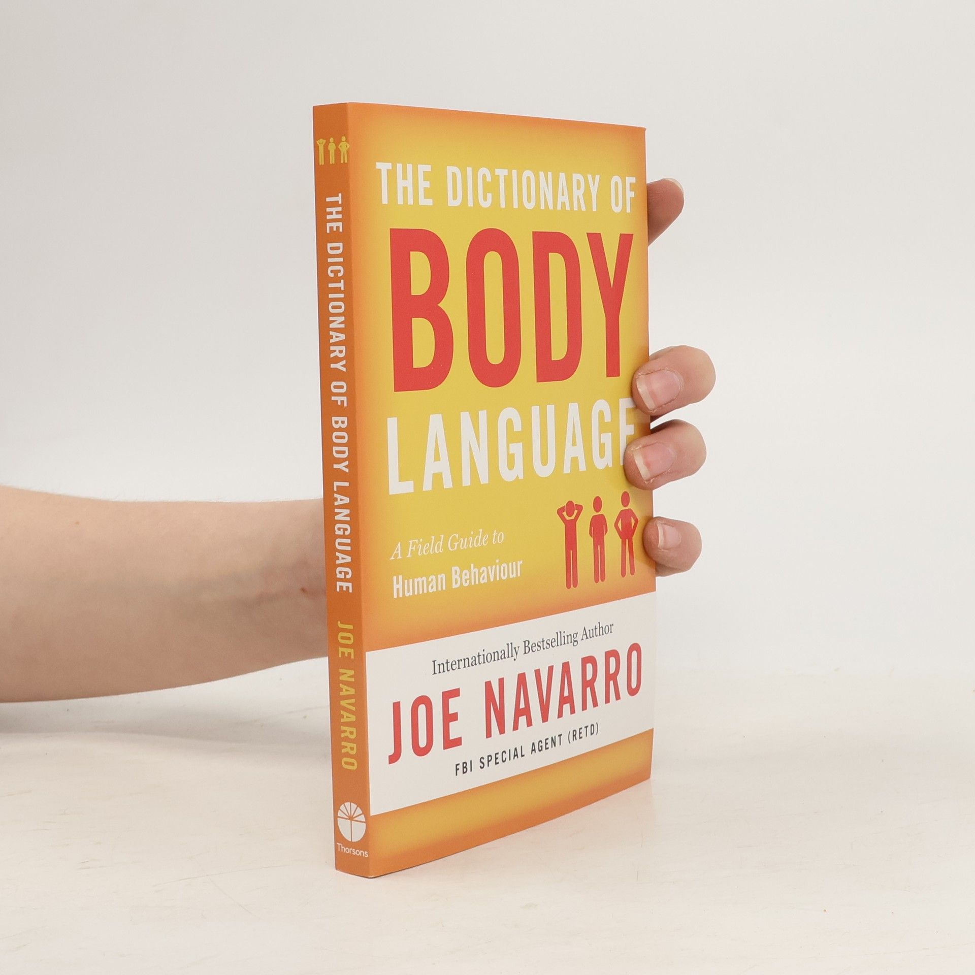 Joe Navarro The Dictionary of Body Language