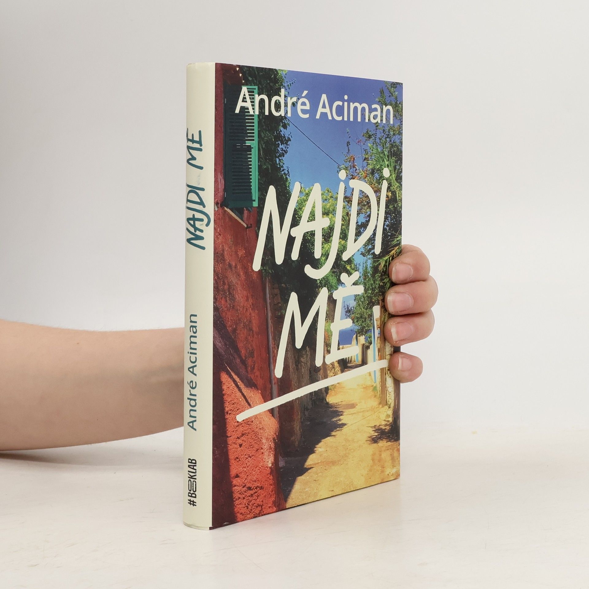 André Aciman Najdi mě