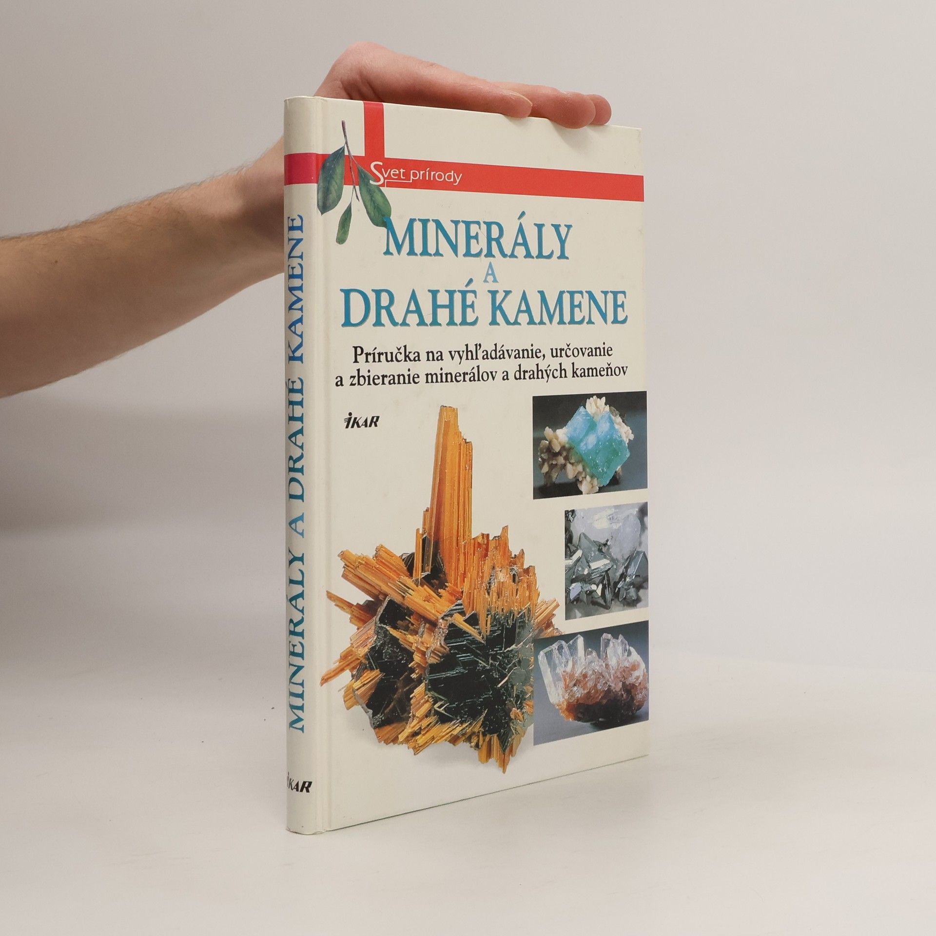 Autorenkollektiv Minerály a drahé kamene