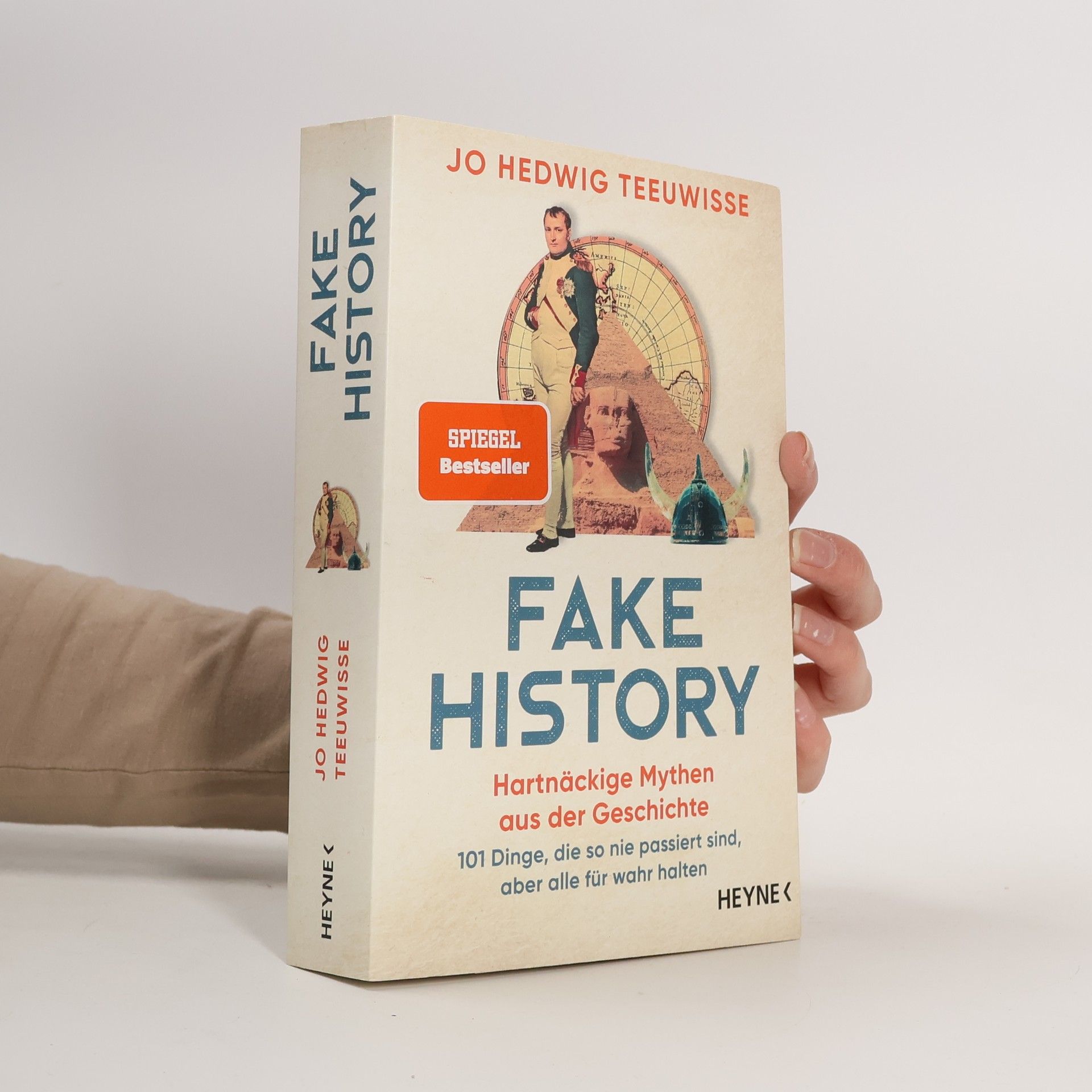 Jo Hedwig Teeuwisse Fake History – Hartnäckige Mythen aus der Geschichte