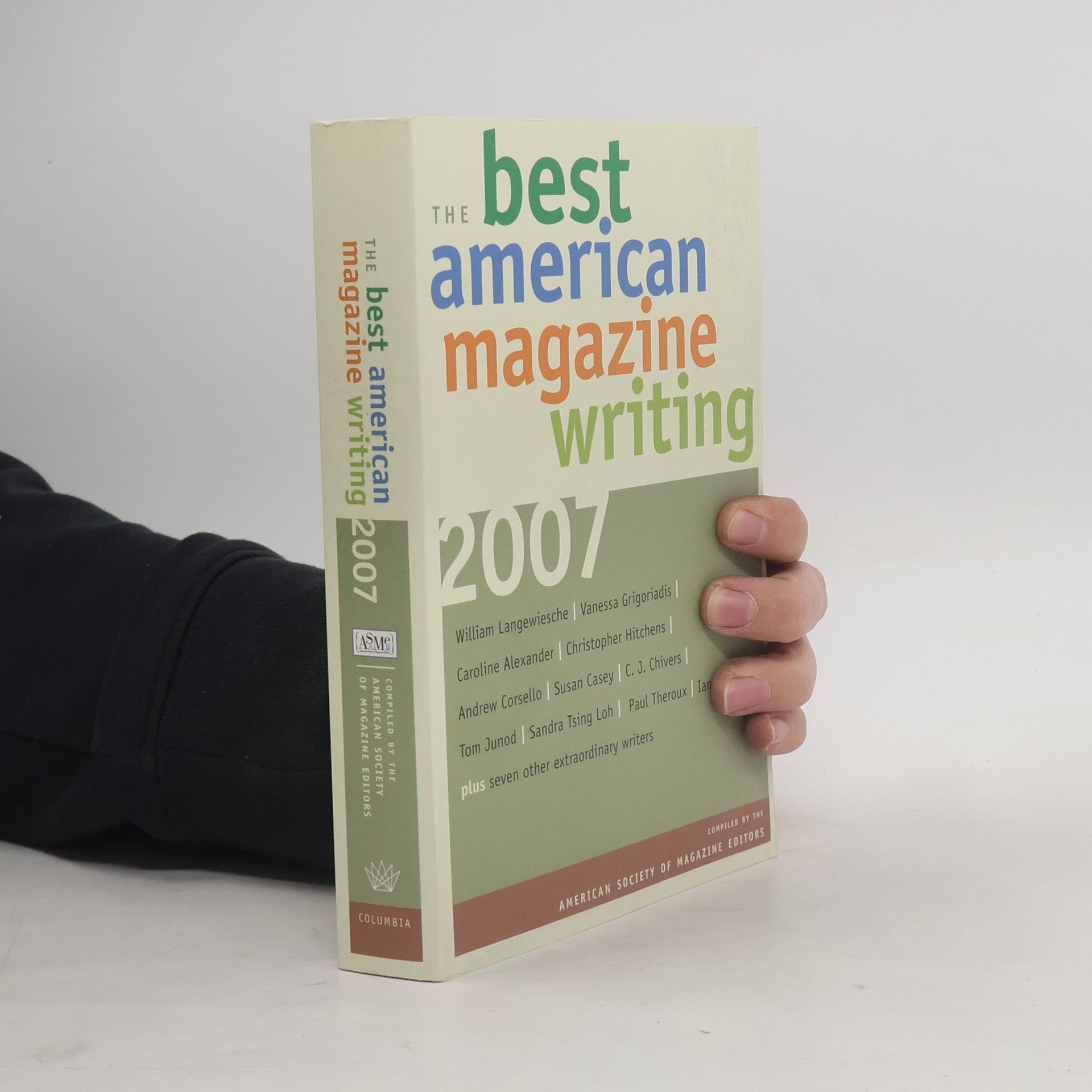 American Society of Magazine Editors The Best American Magazine Writing 2007