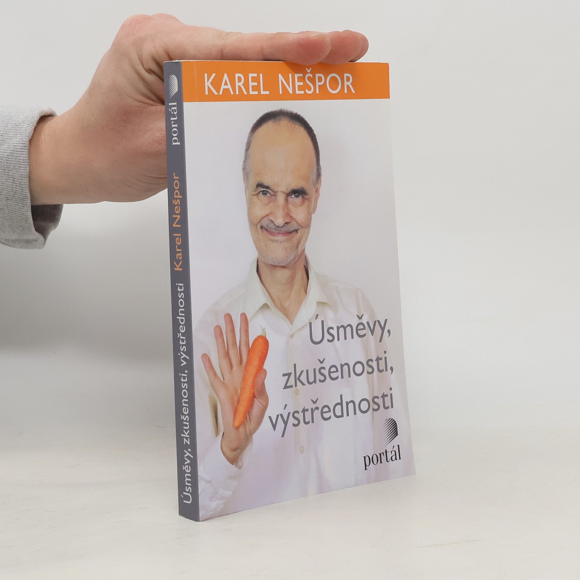 Karel Nešpor Úsměvy, zkušenosti, výstřednosti