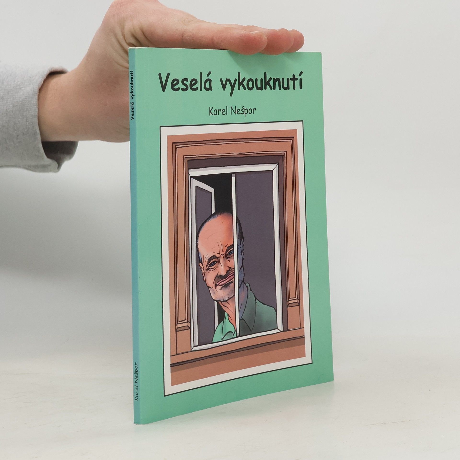 Karel Nešpor Veselá vykouknutí