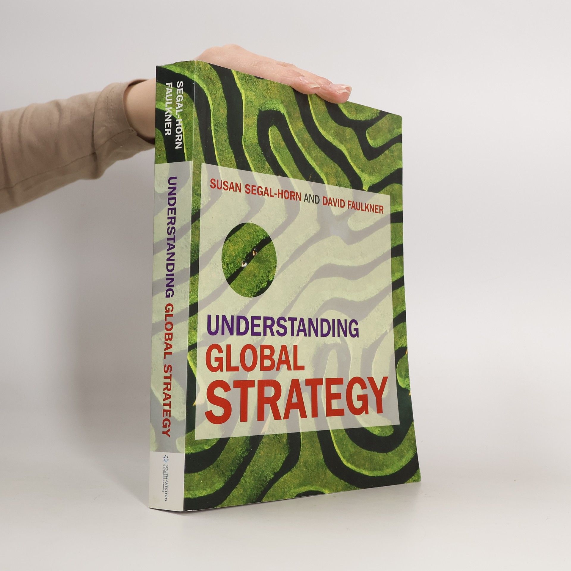 Susan SegalHorn Understanding Global Strategy