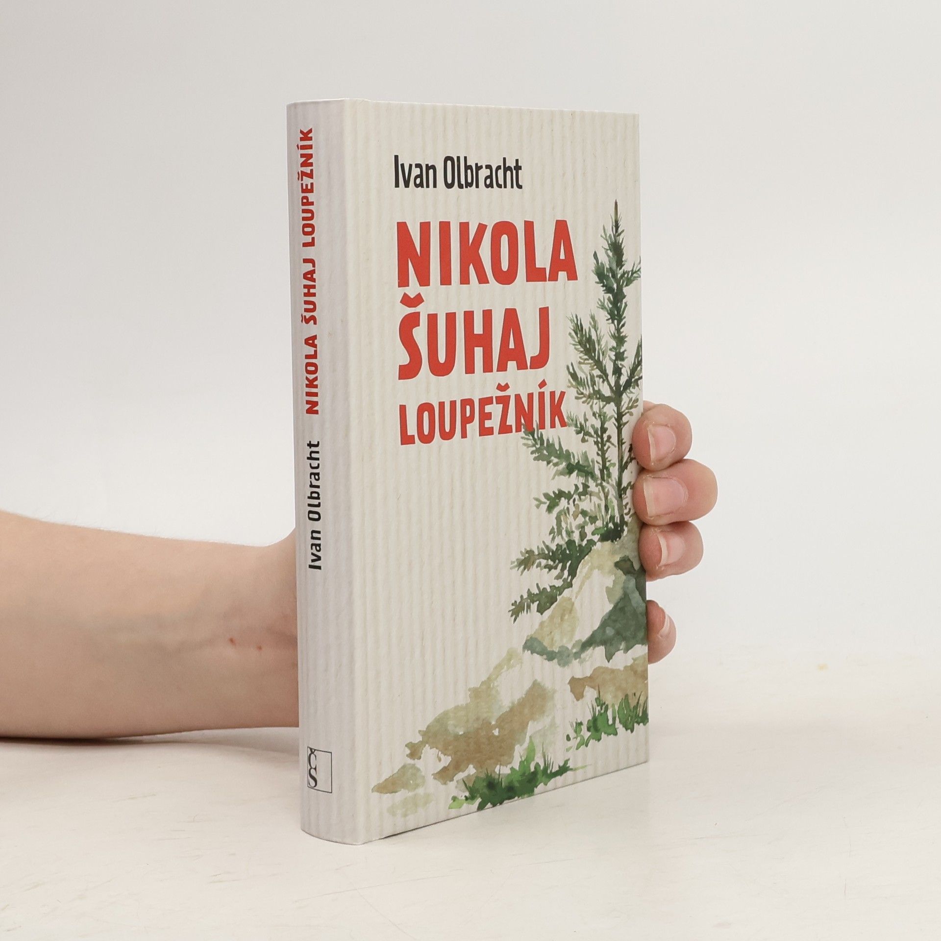 Ivan Olbracht Nikola Šuhaj loupežník