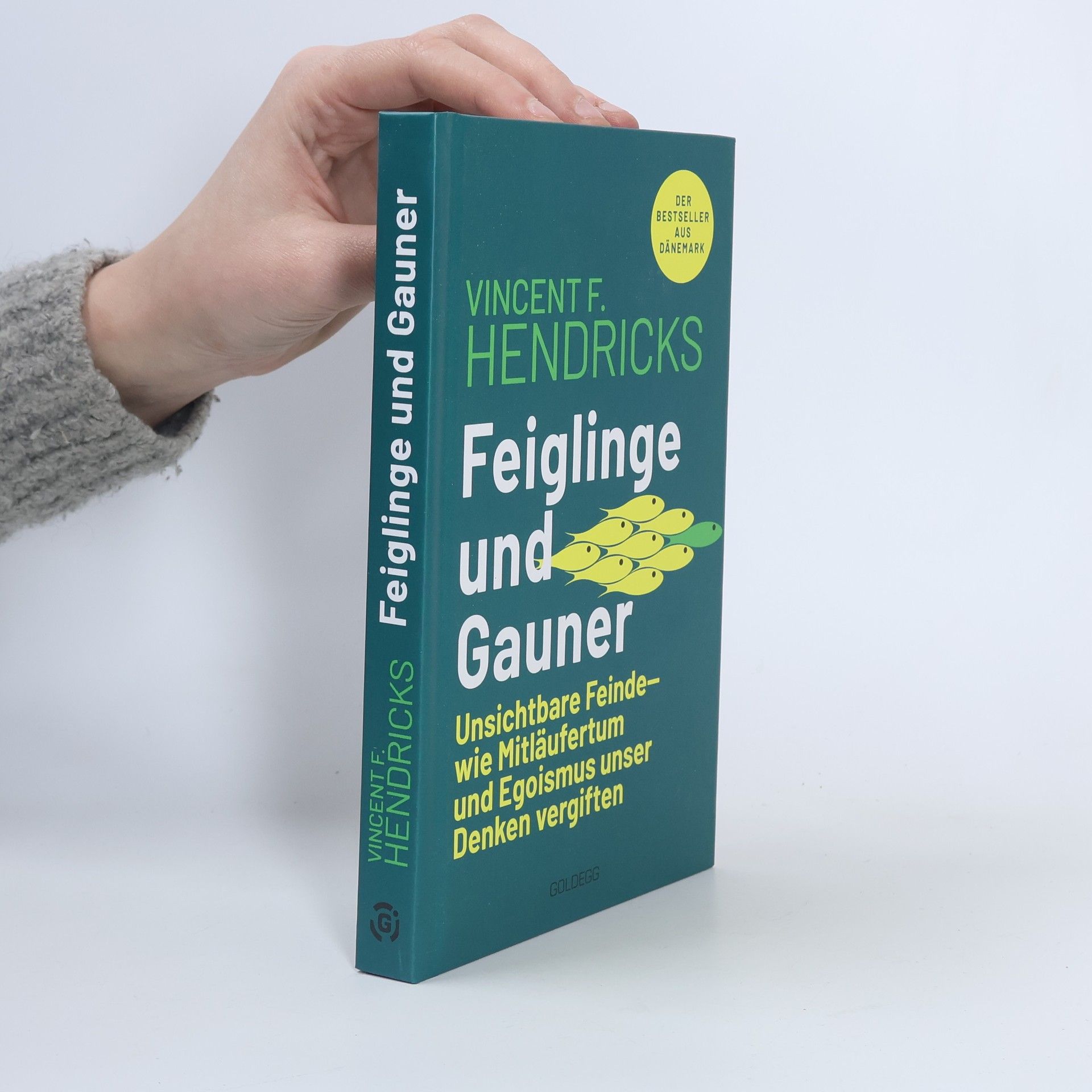 Vincent F. Hendricks Feiglinge und Gauner