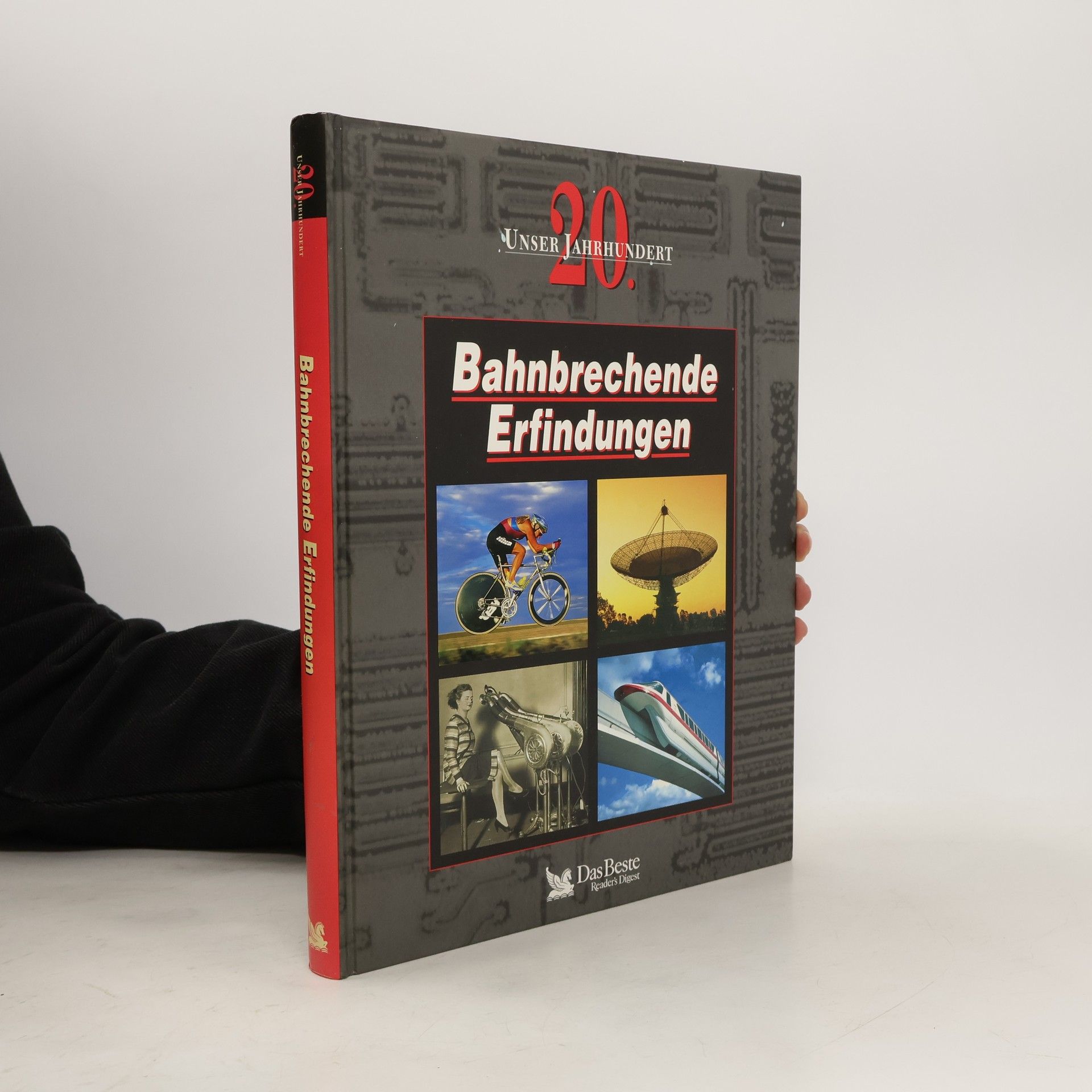 Autorenkollektiv Bahnbrechende Erfindungen. Unser 20. Jahrhundert