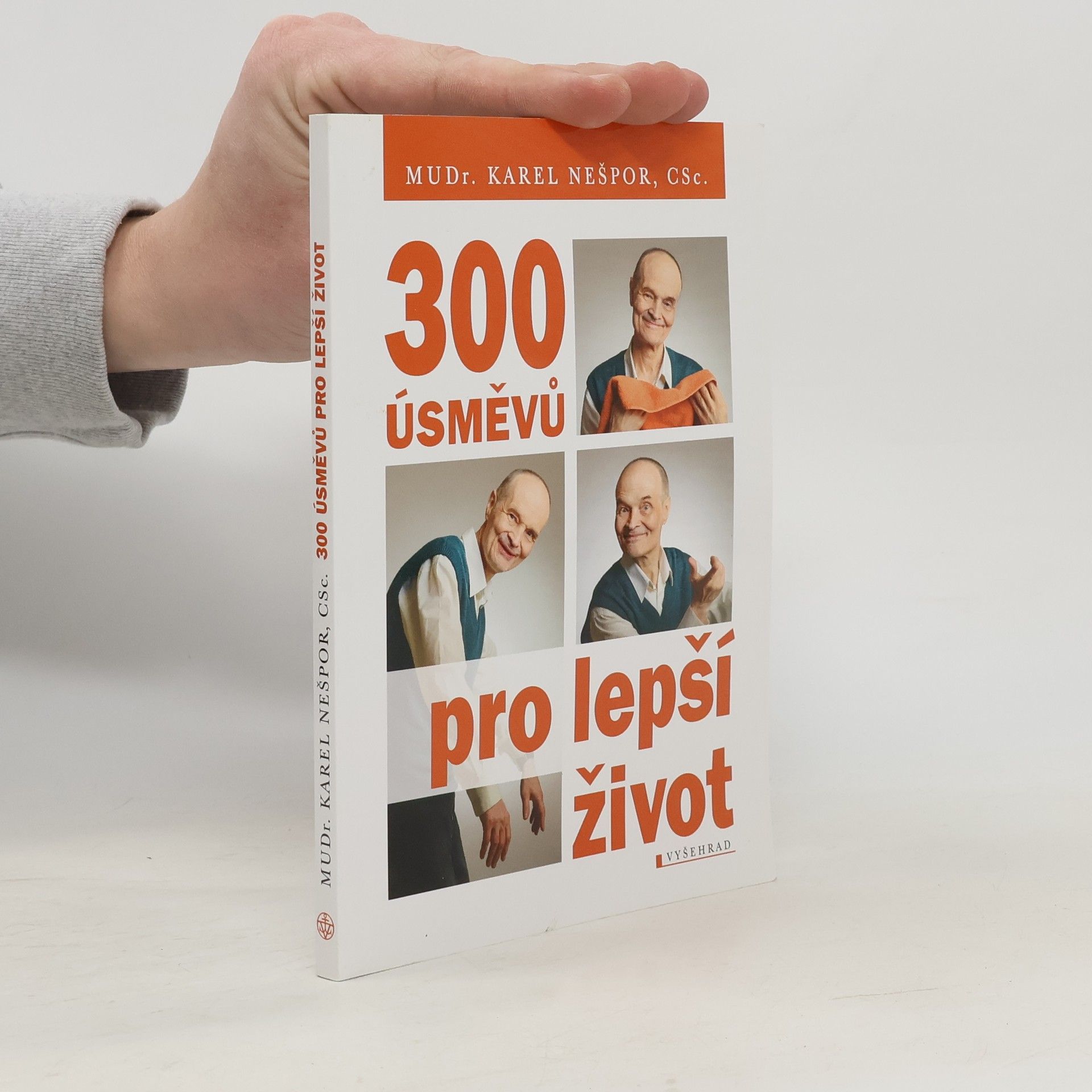 Karel Nešpor 300 úsměvů pro lepší život